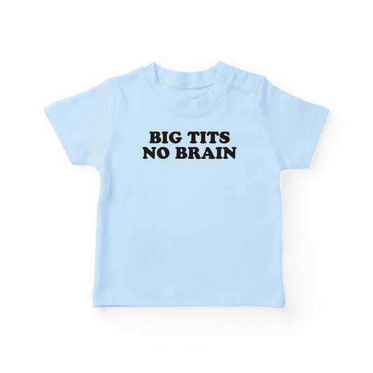 Big Tits No Brain Baby Tee