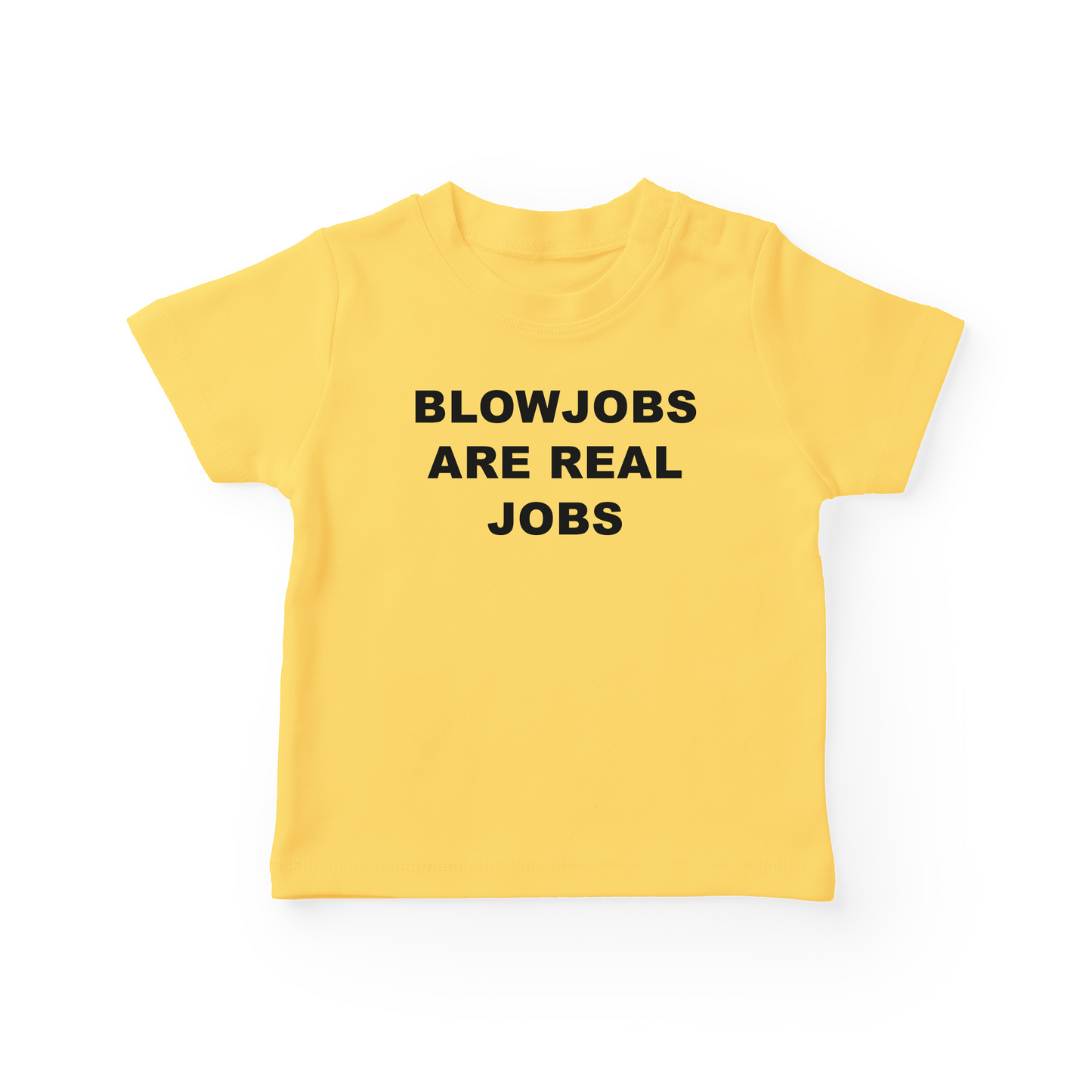 Blowjobs Are Real Jobs Baby Tee
