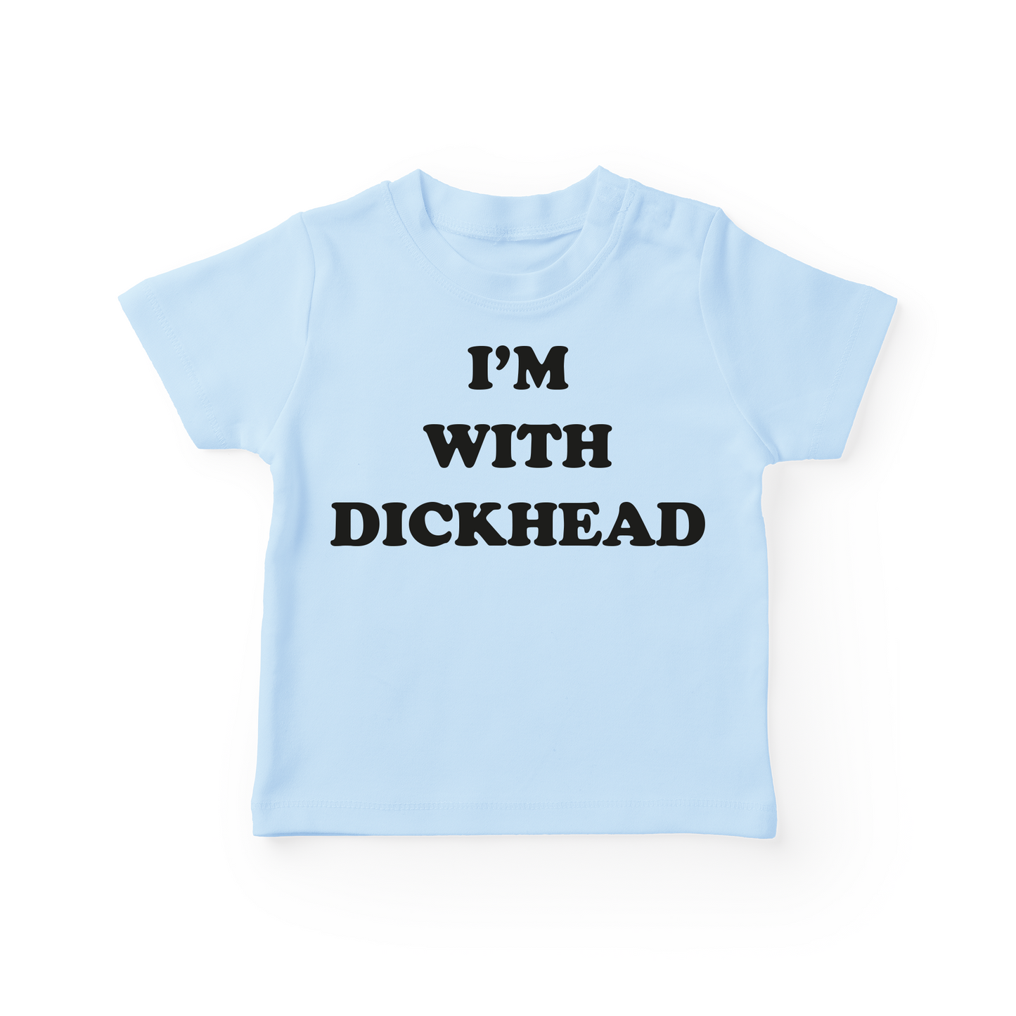 I'm With Dickhead Baby Tee