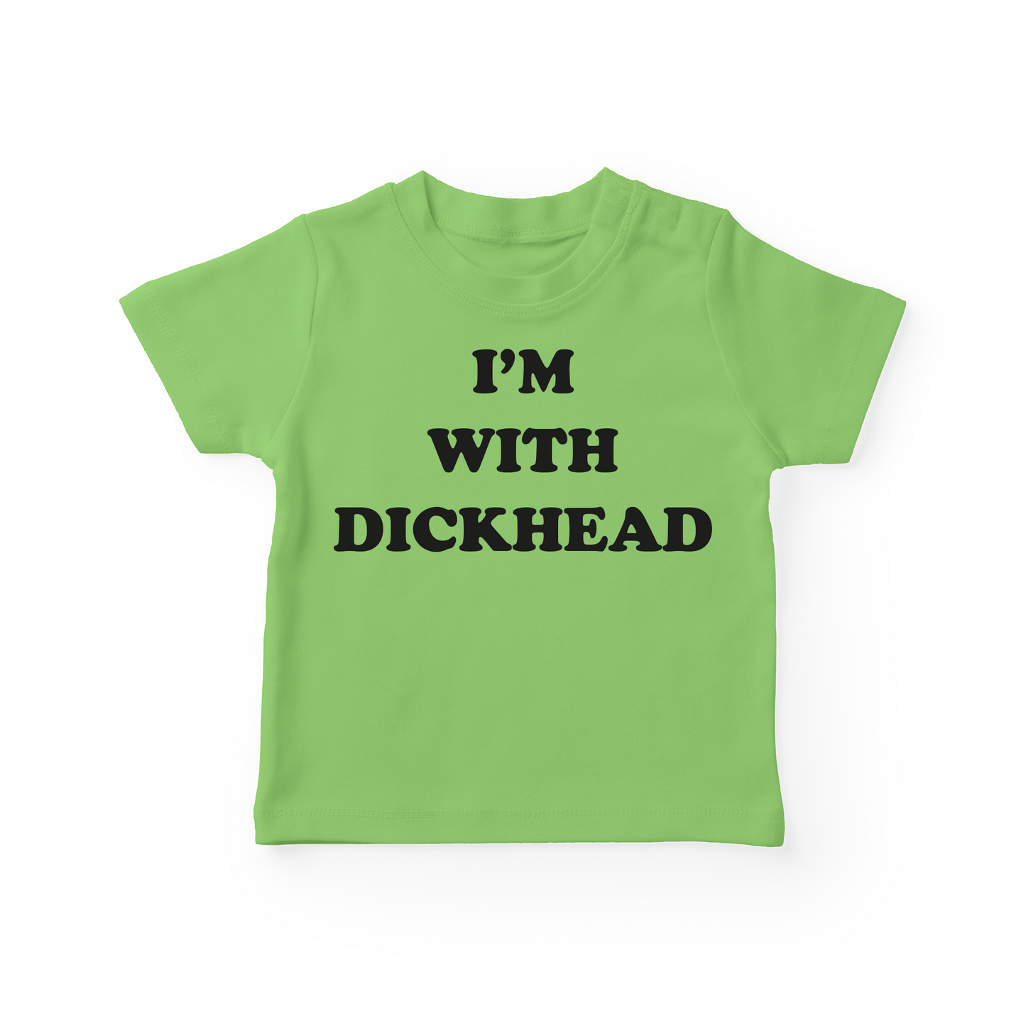 I'm With Dickhead Baby Tee