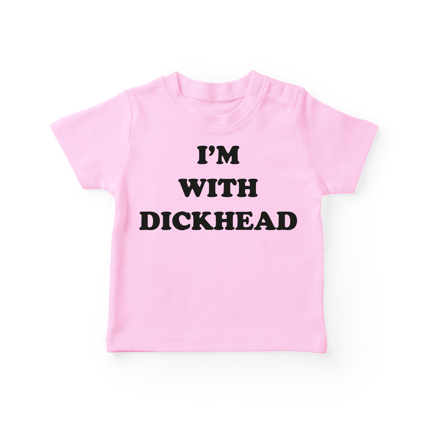 I'm With Dickhead Baby Tee