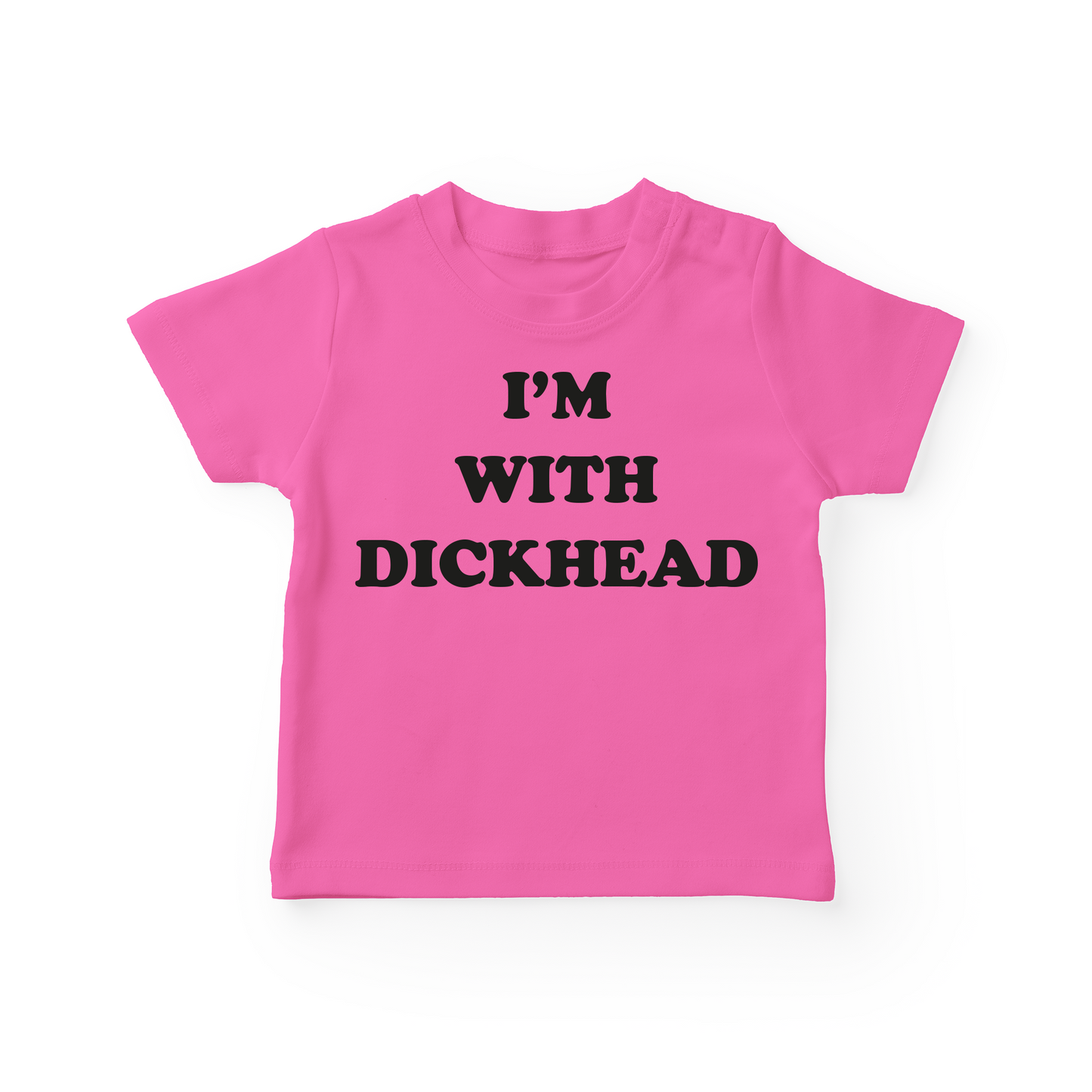 I'm With Dickhead Baby Tee