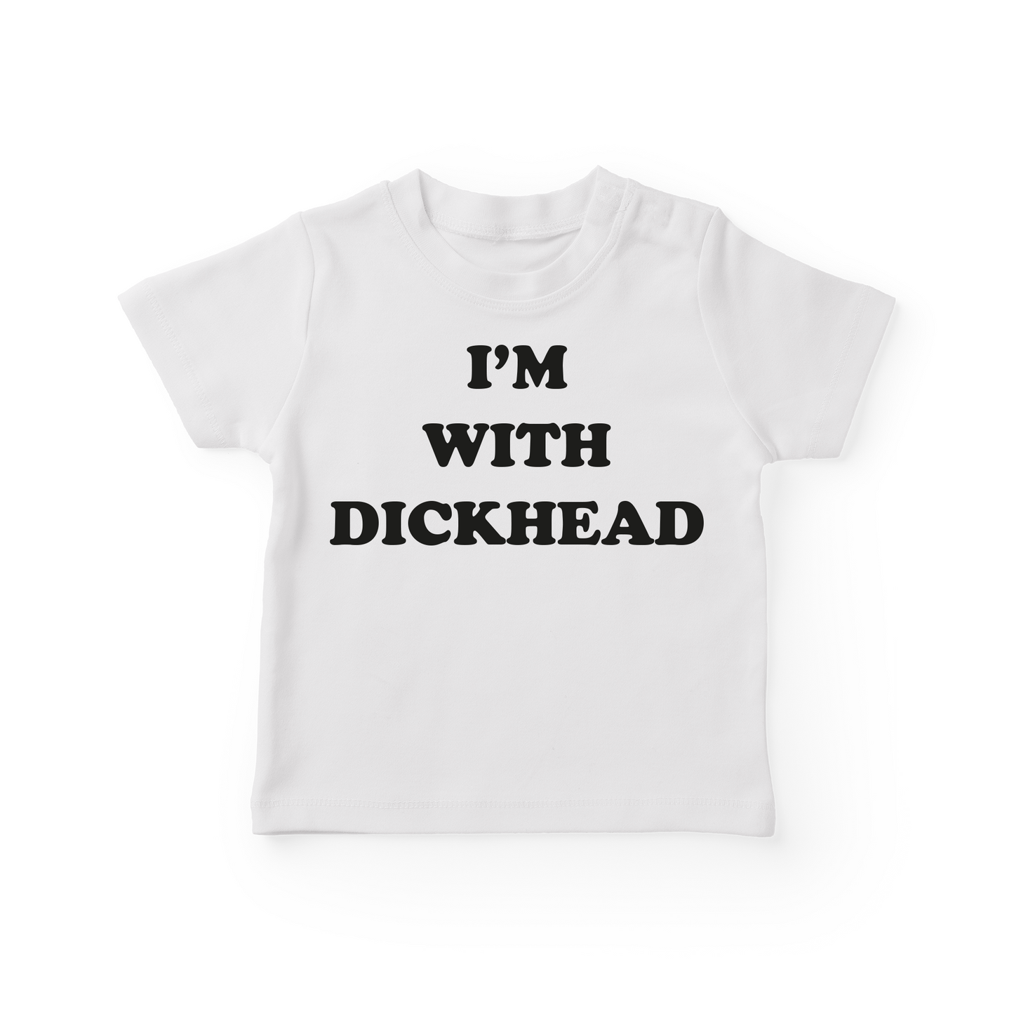 I'm With Dickhead Baby Tee