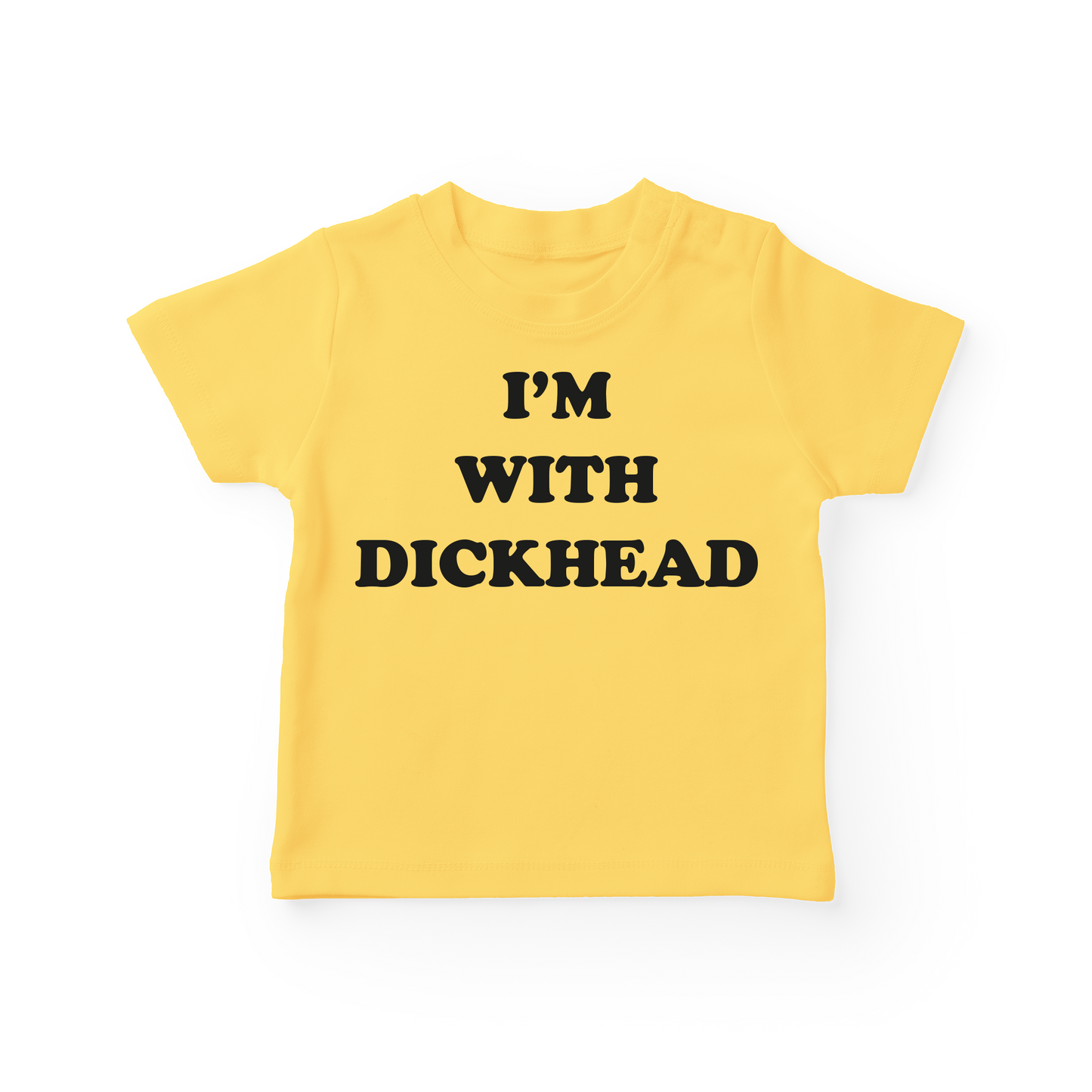 I'm With Dickhead Baby Tee