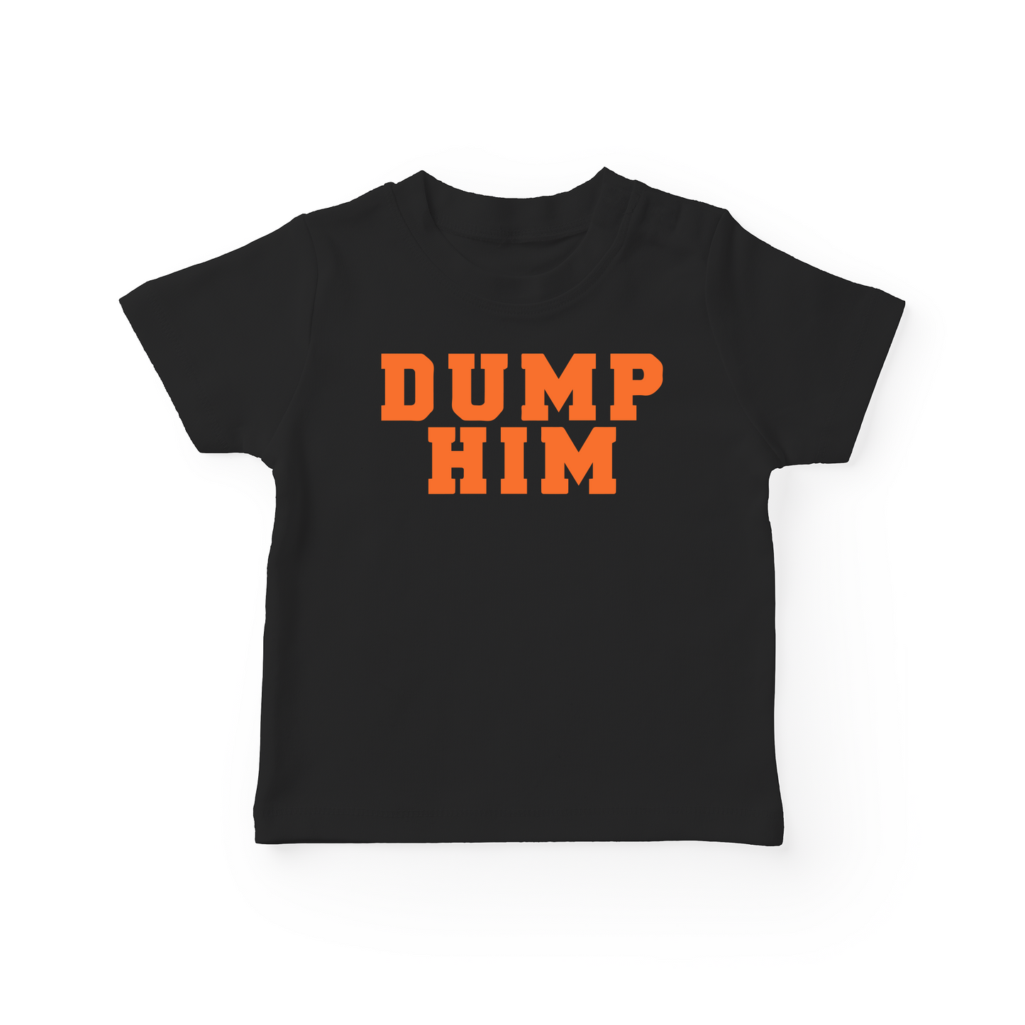 Dump Him Baby Tee