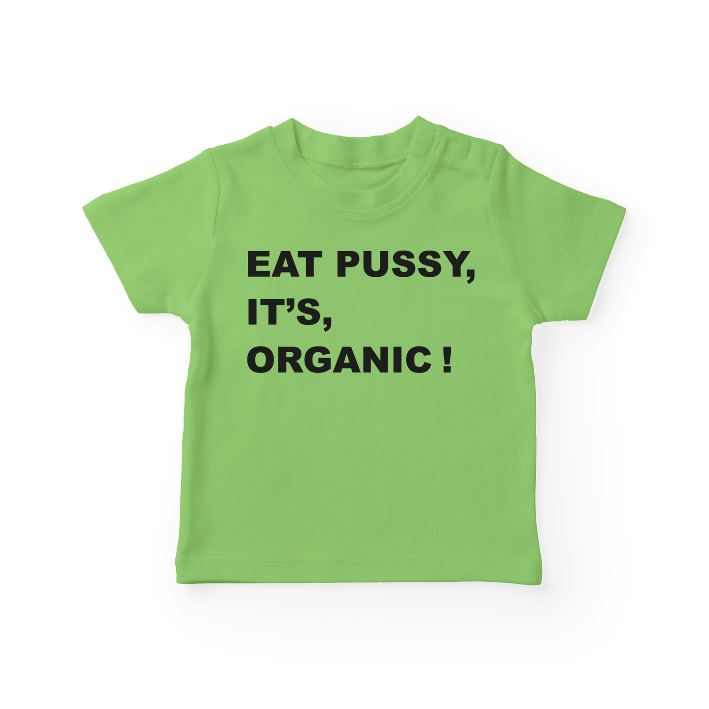 Eat Pussy, It's Organic Baby Tee