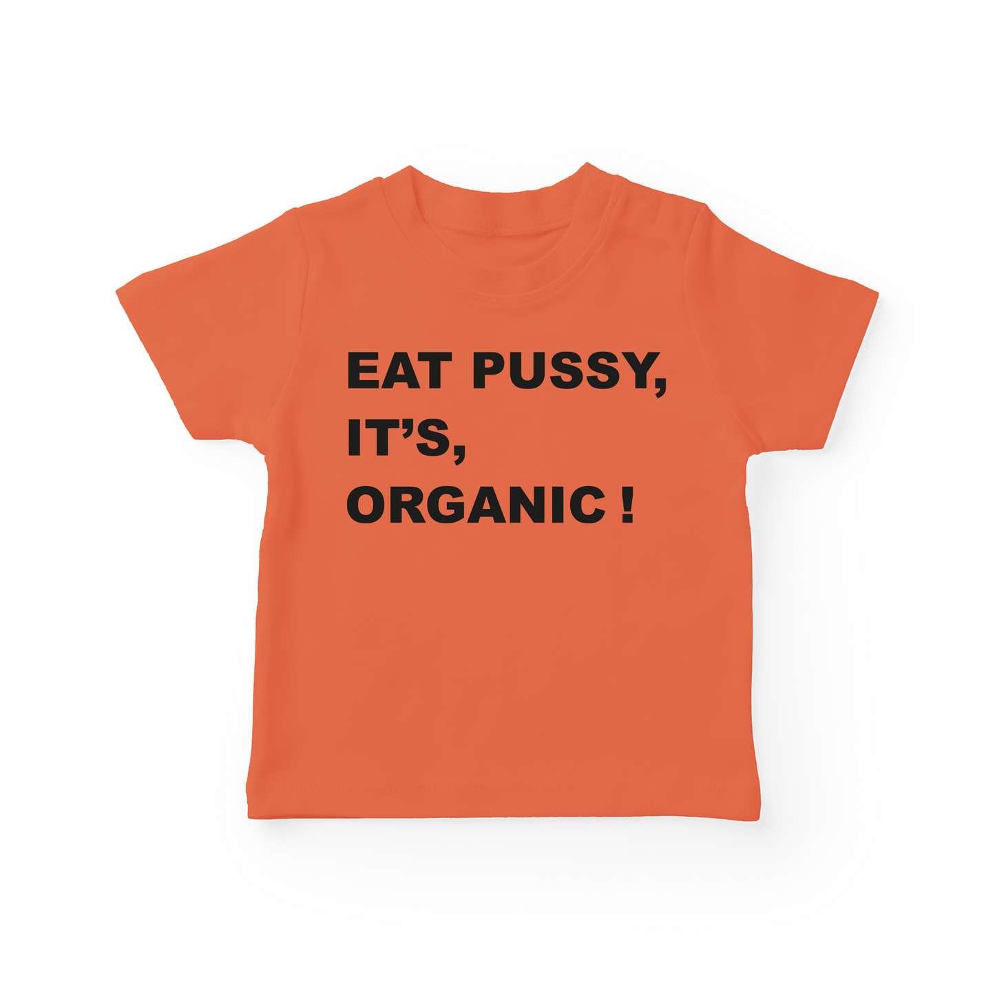 Eat Pussy, It's Organic Baby Tee