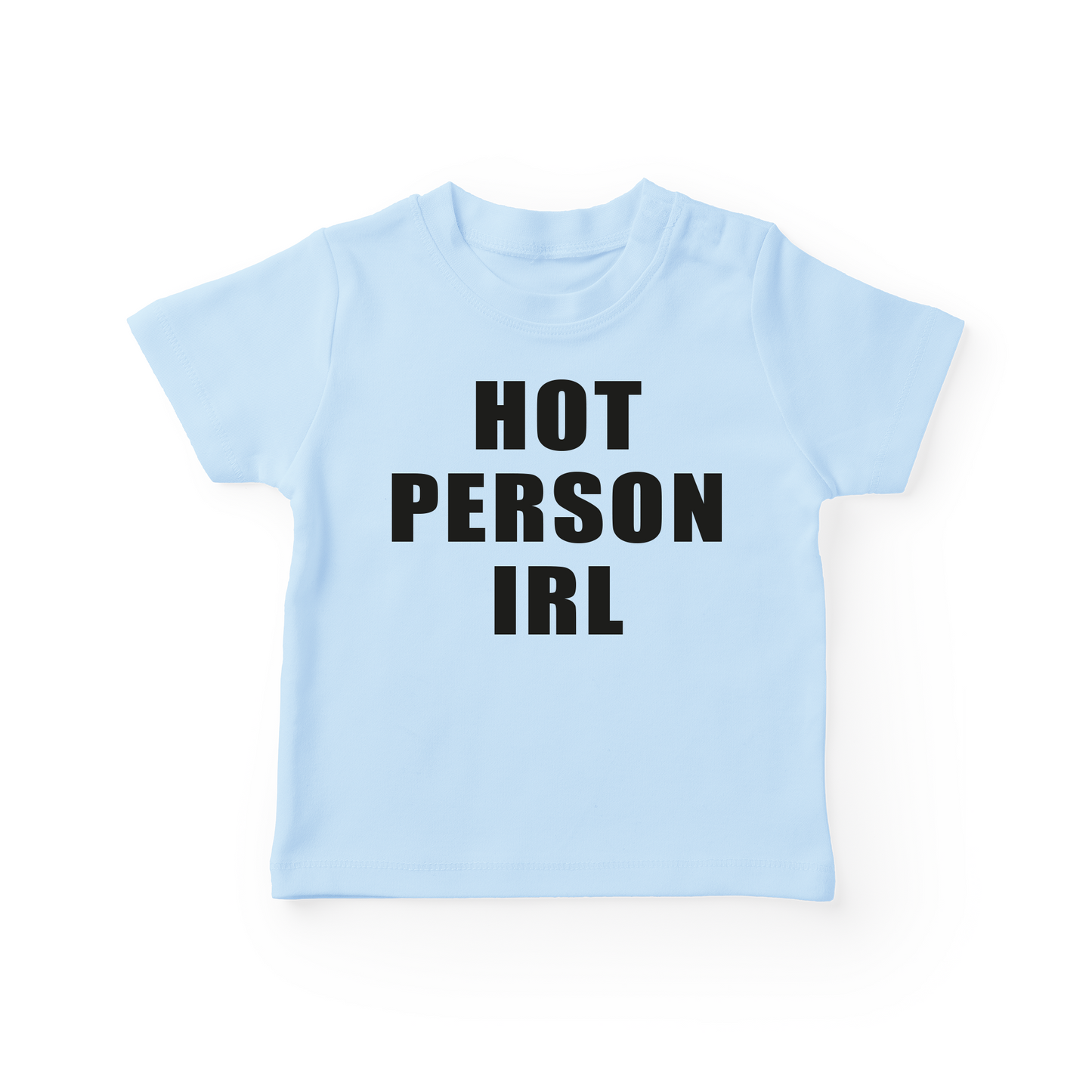 Hot Person IRL Baby Tee