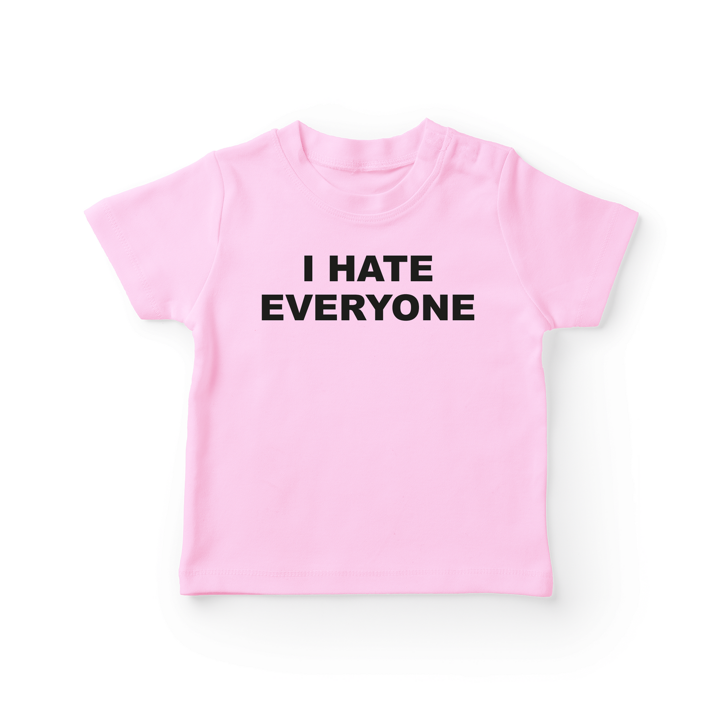 I Hate Everyone Baby Tee