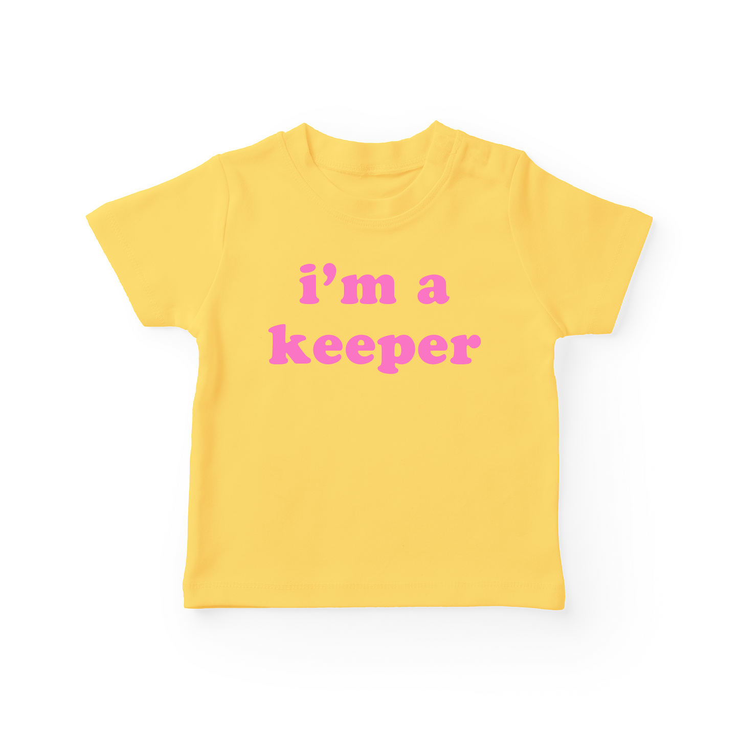 I'm A Keeper Baby Tee
