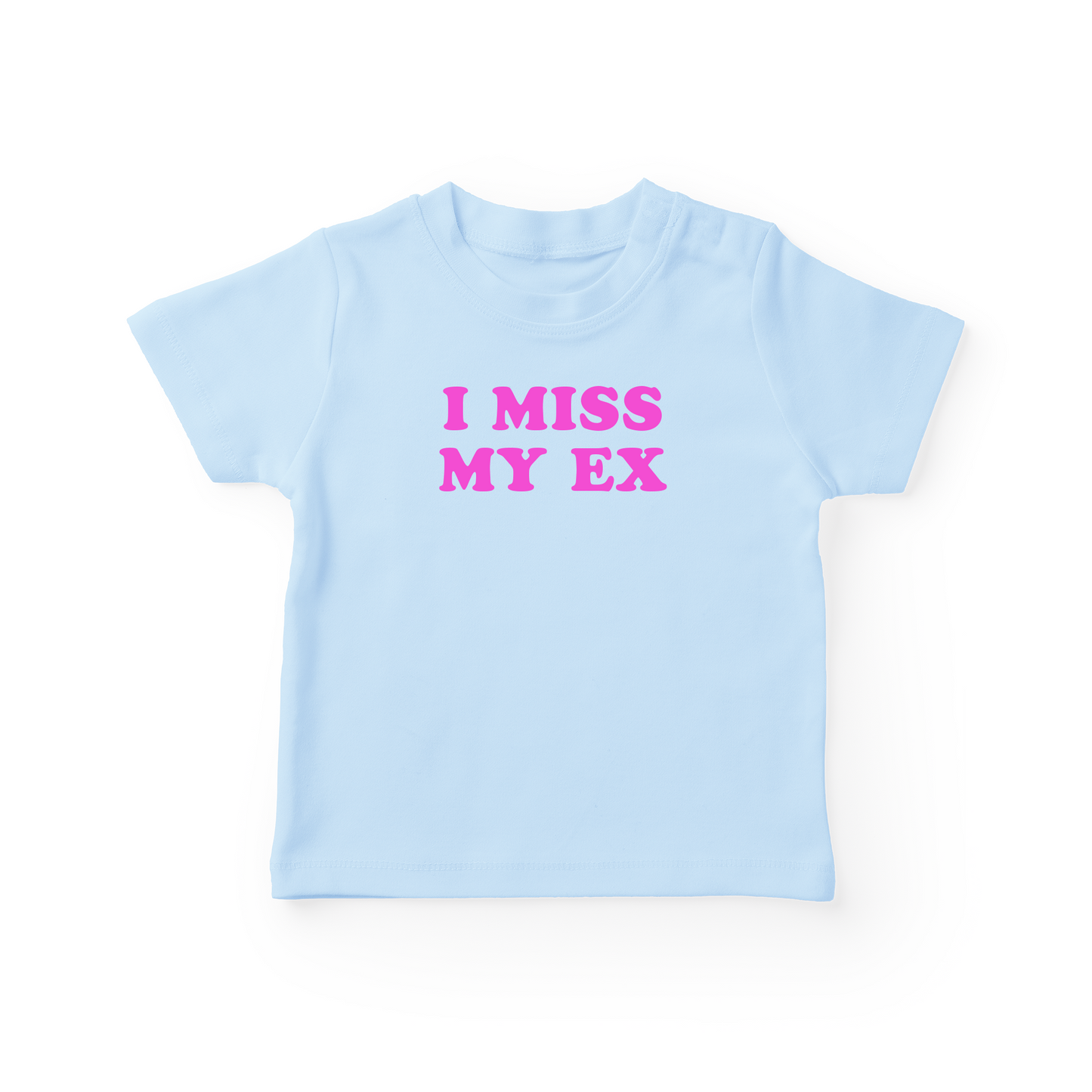 I Miss My Ex Baby Tee
