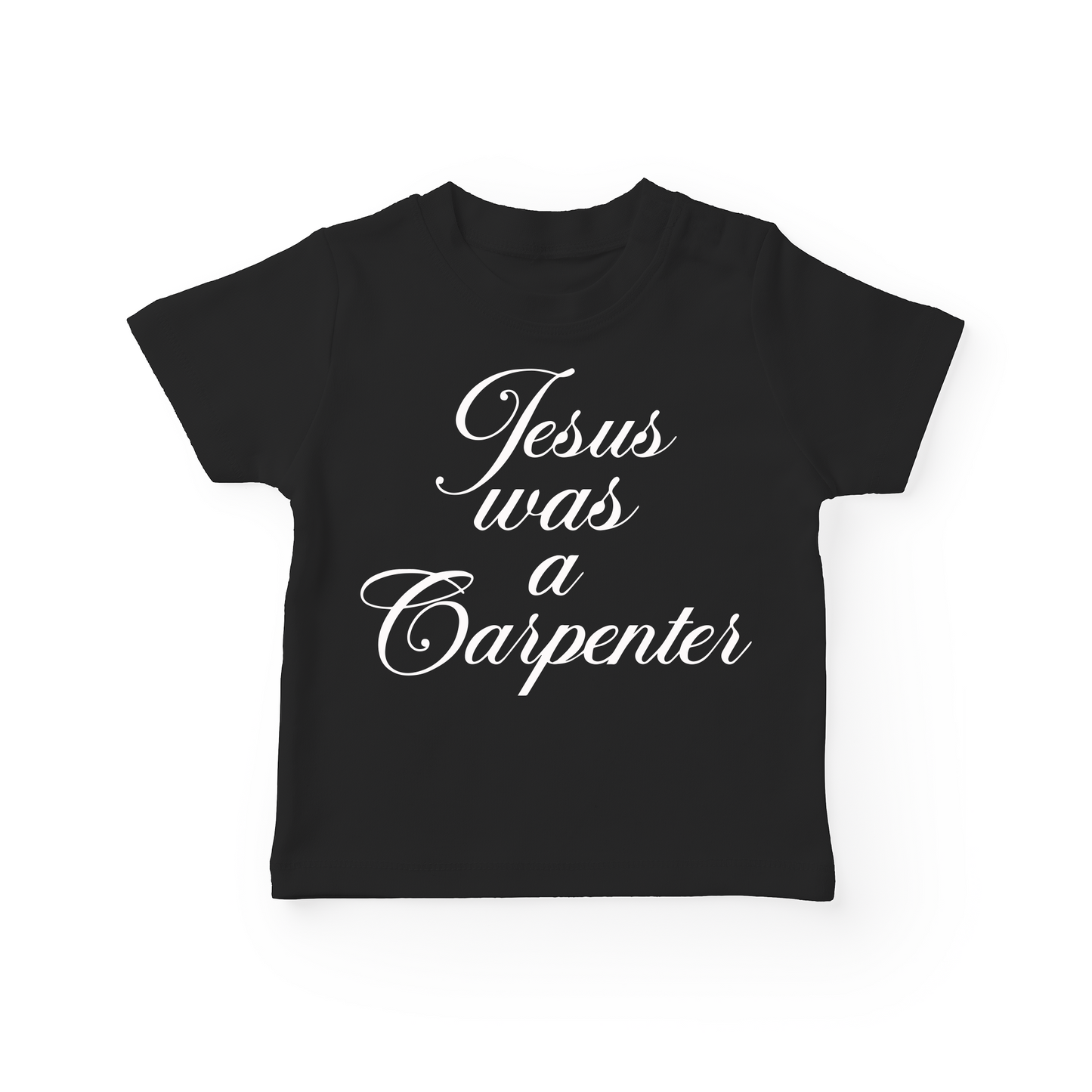 Jesus Was A Carpenter Baby Tee