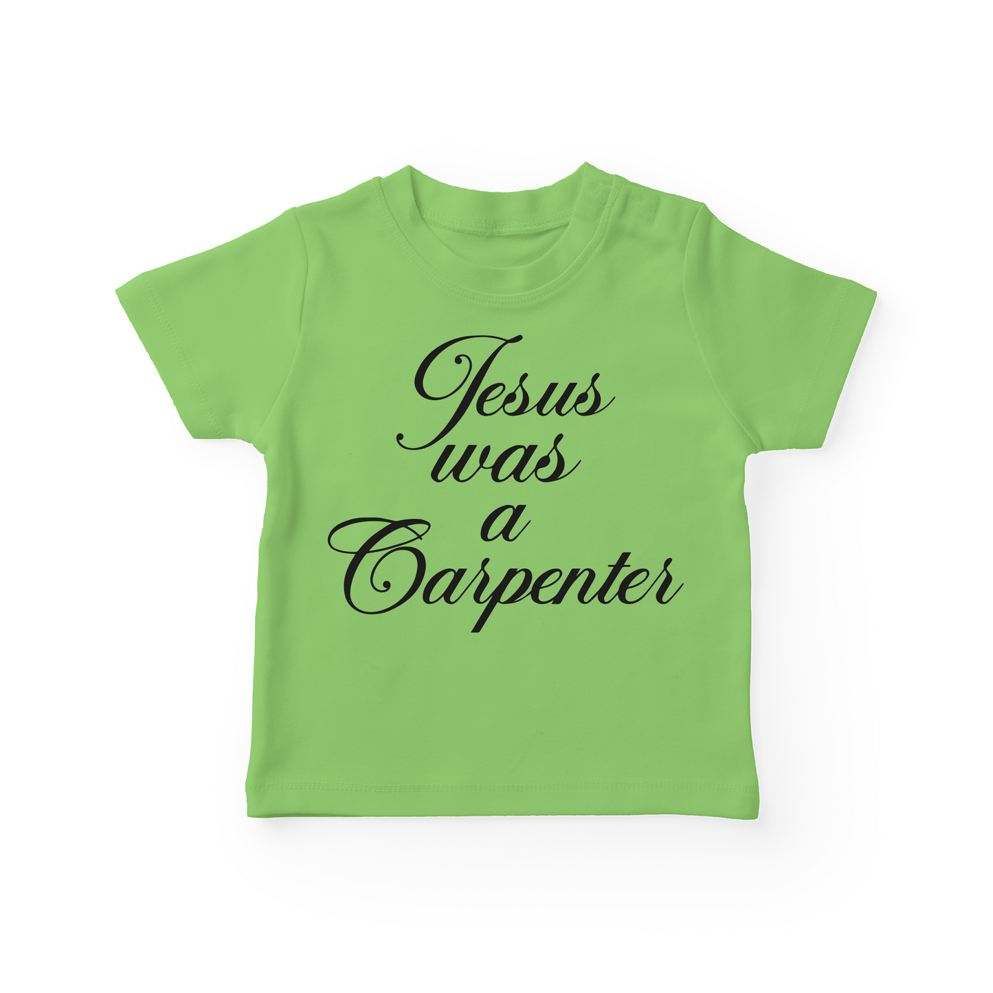 Jesus Was A Carpenter Baby Tee