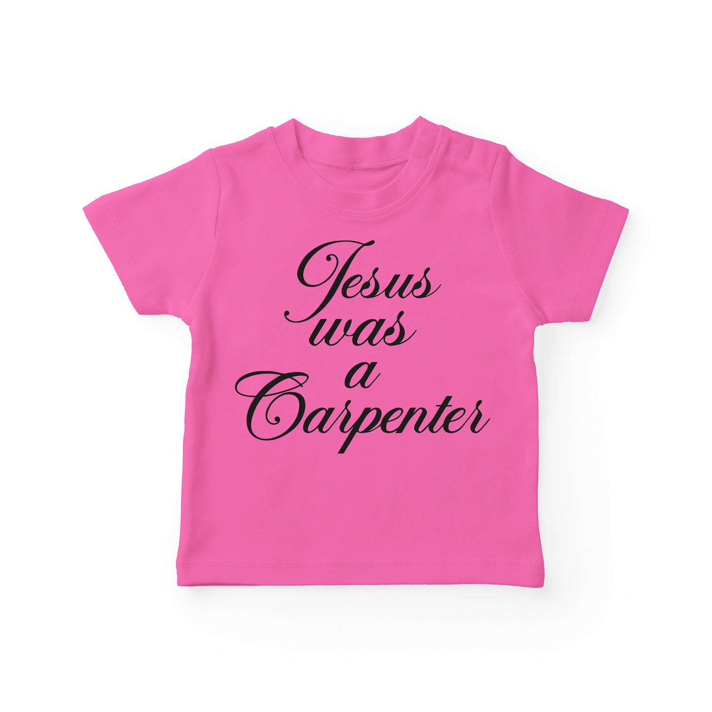 Jesus Was A Carpenter Baby Tee