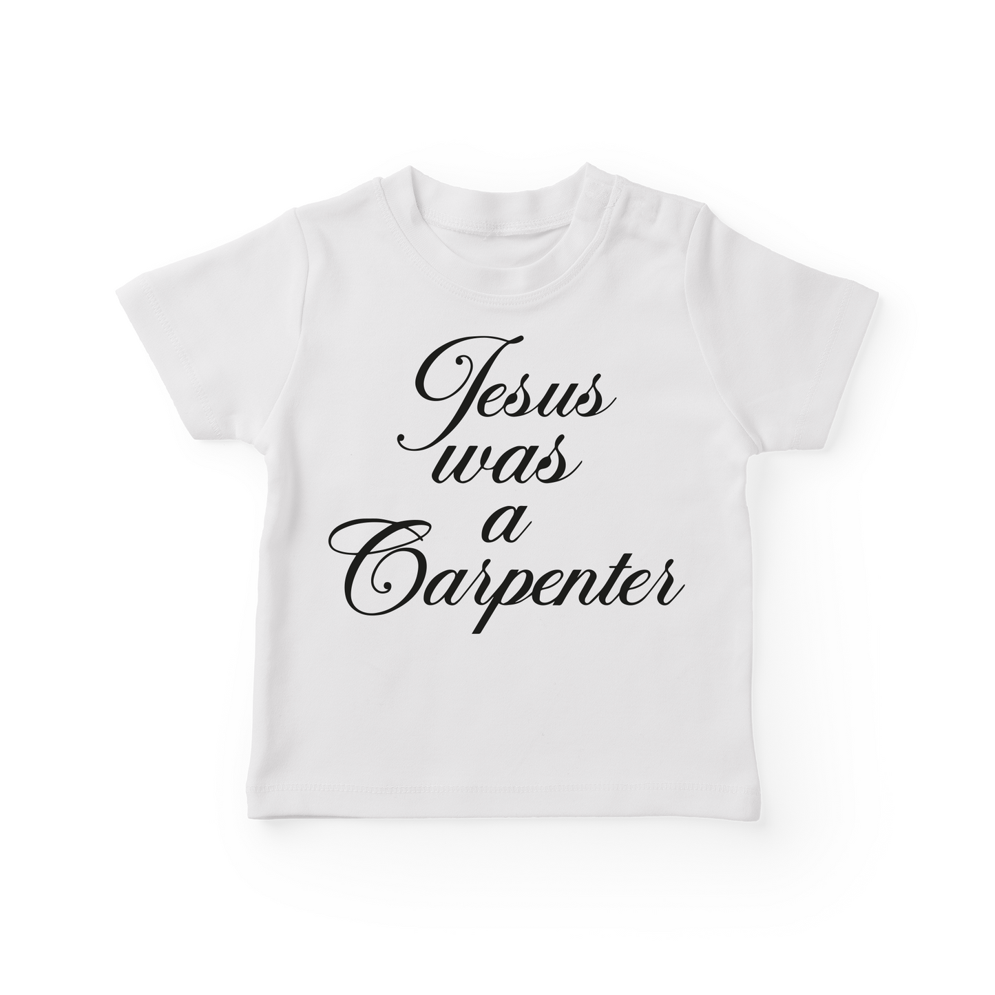 Jesus Was A Carpenter Baby Tee