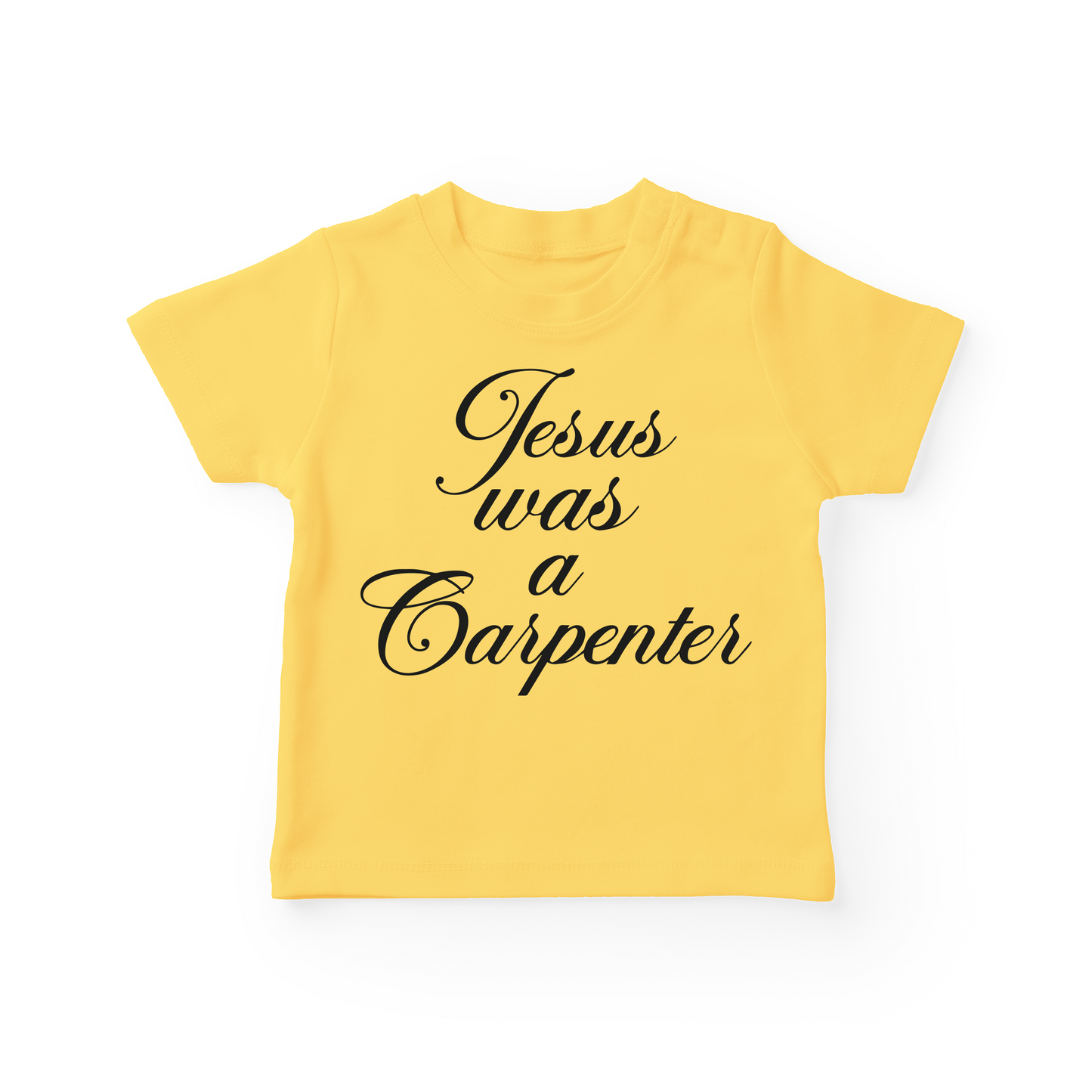 Jesus Was A Carpenter Baby Tee