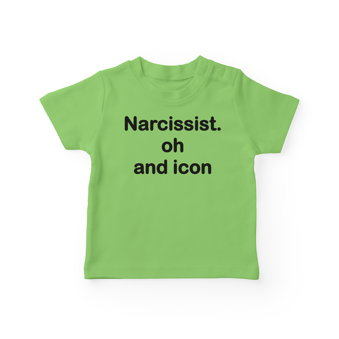 Narcissist Oh And Icon Baby Tee