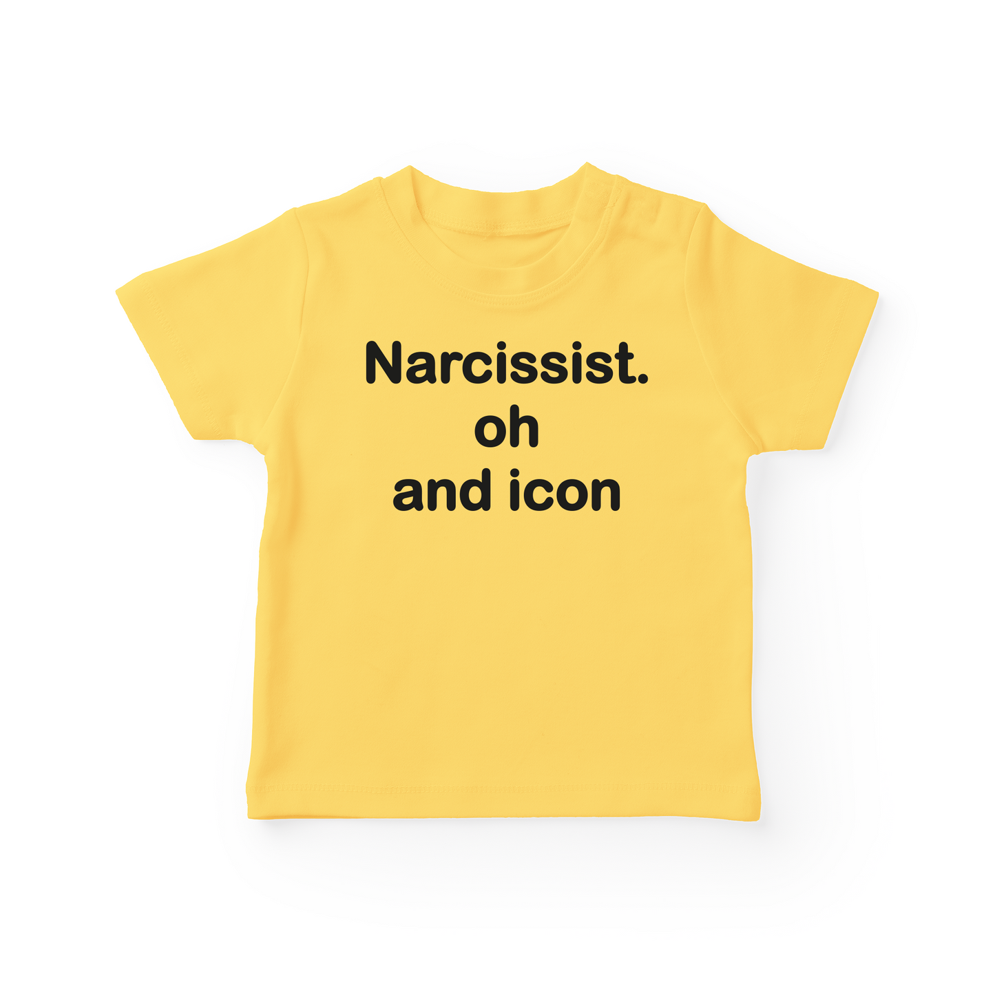 Narcissist Oh And Icon Baby Tee