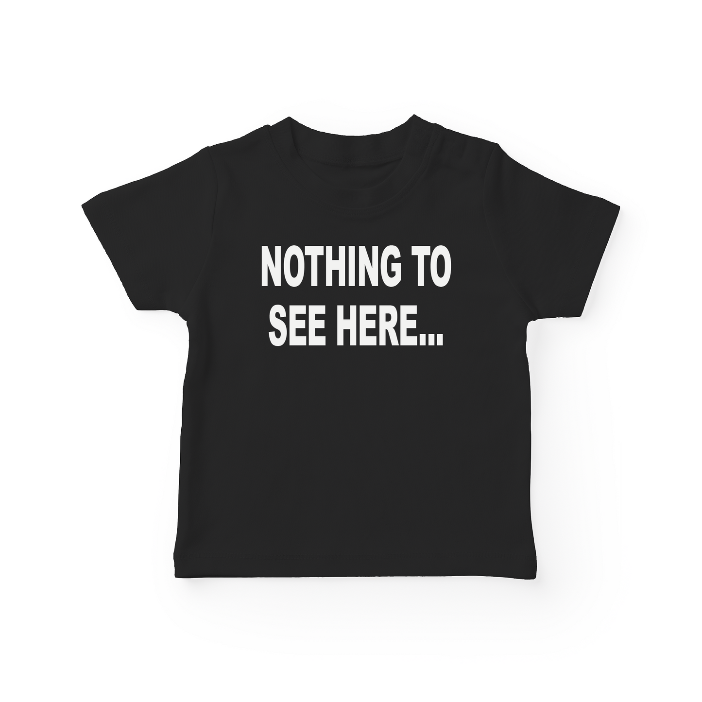 Nothing To See Here Baby Tee