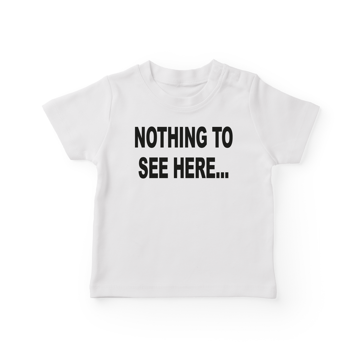 Nothing To See Here Baby Tee