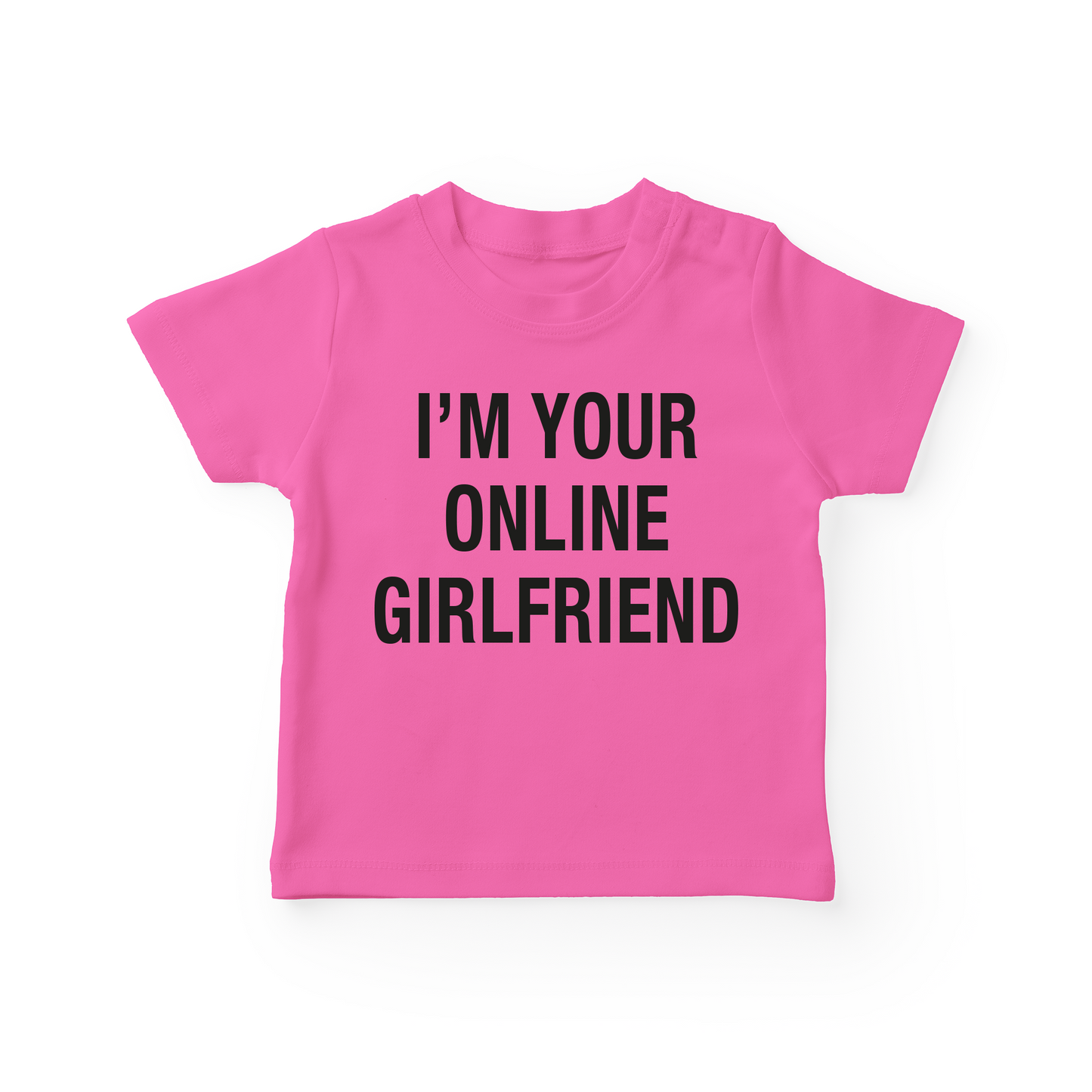 I'm Your Online Girlfriend Baby Tee