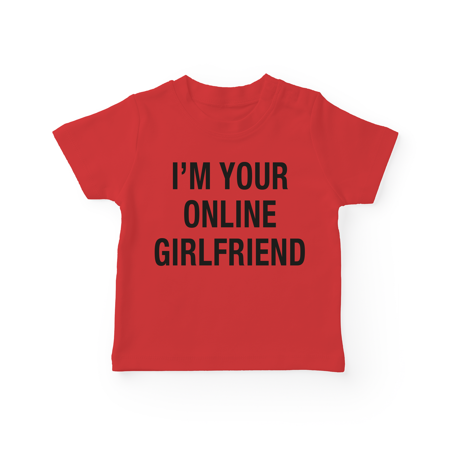 I'm Your Online Girlfriend Baby Tee