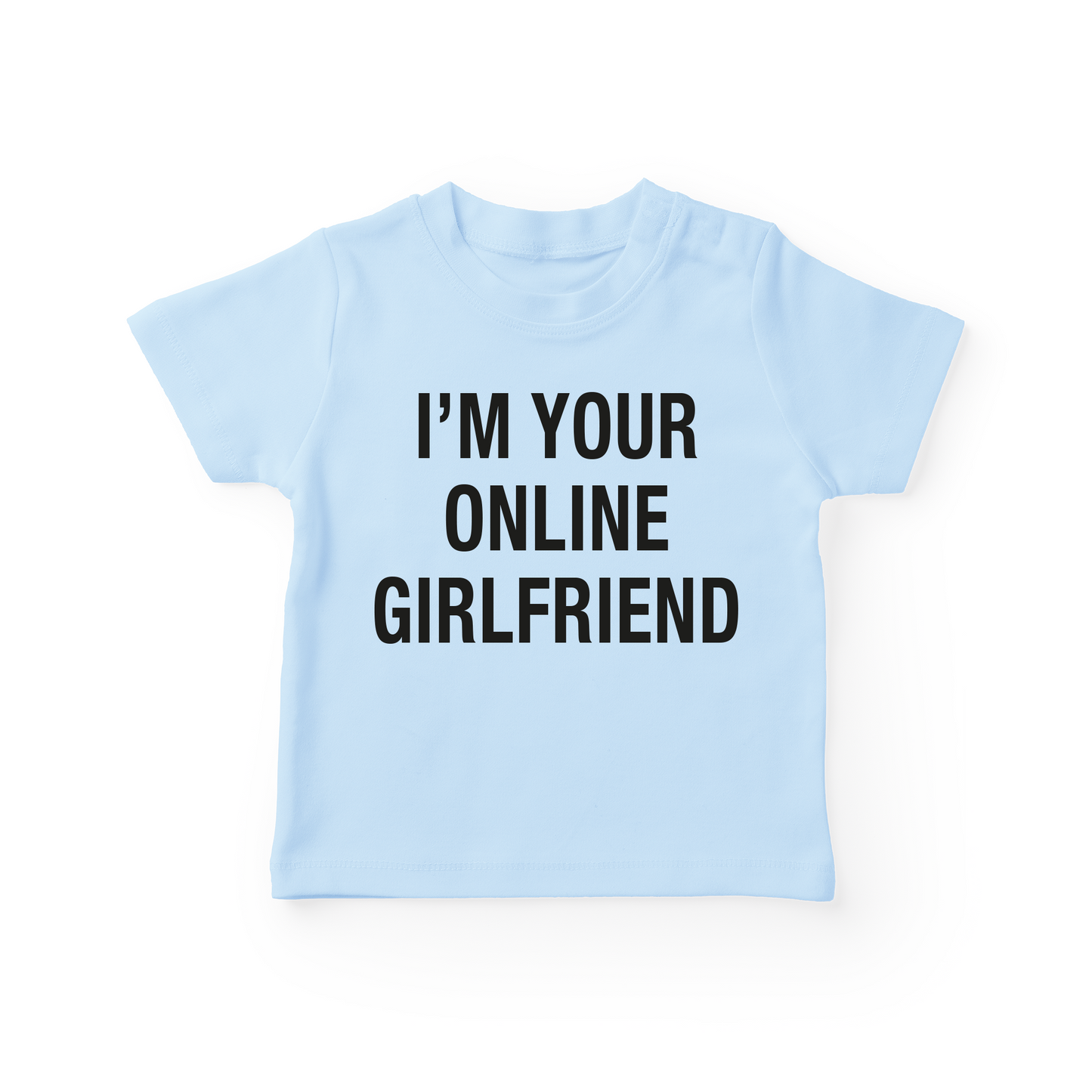 I'm Your Online Girlfriend Baby Tee