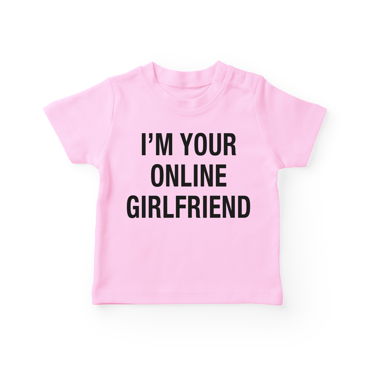 I'm Your Online Girlfriend Baby Tee