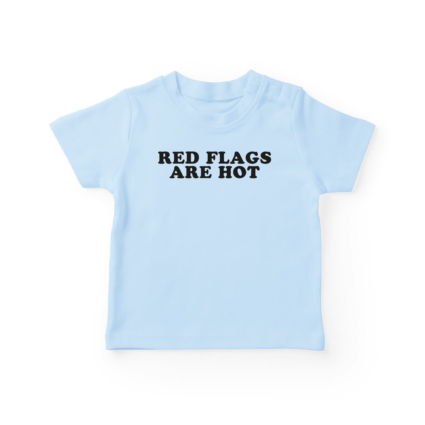 Red Flags Are Hot Baby Tee