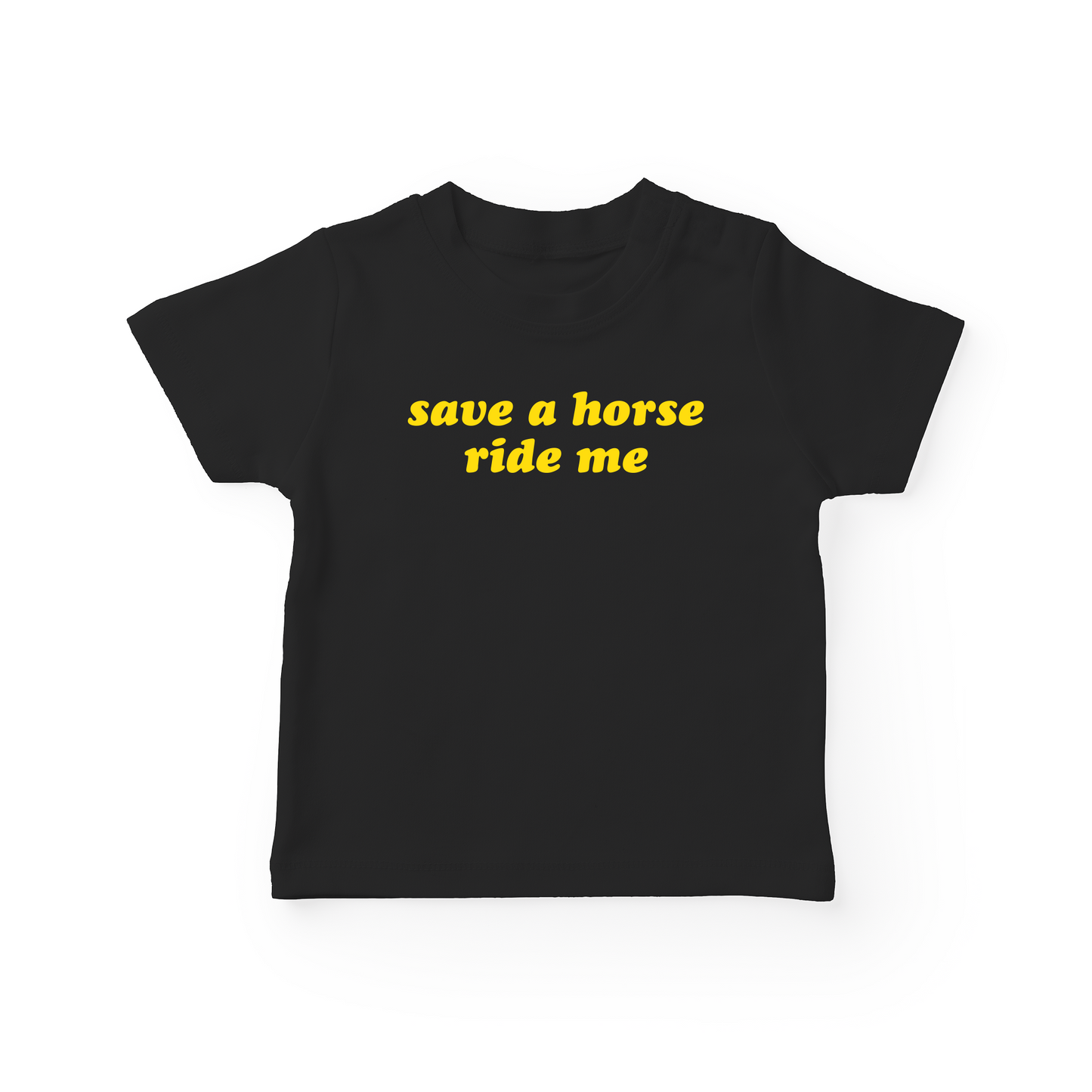 Save A Horse Ride Me Baby Tee