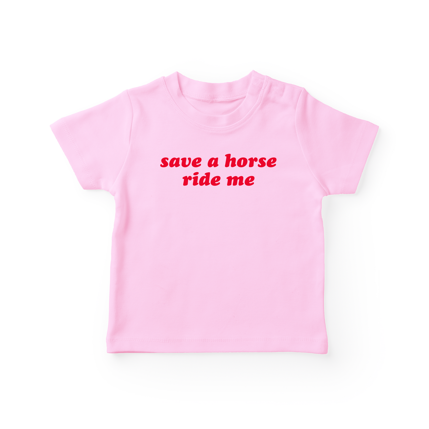 Save A Horse Ride Me Baby Tee