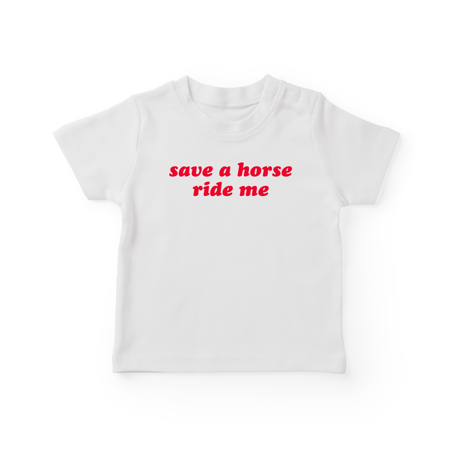 Save A Horse Ride Me Baby Tee