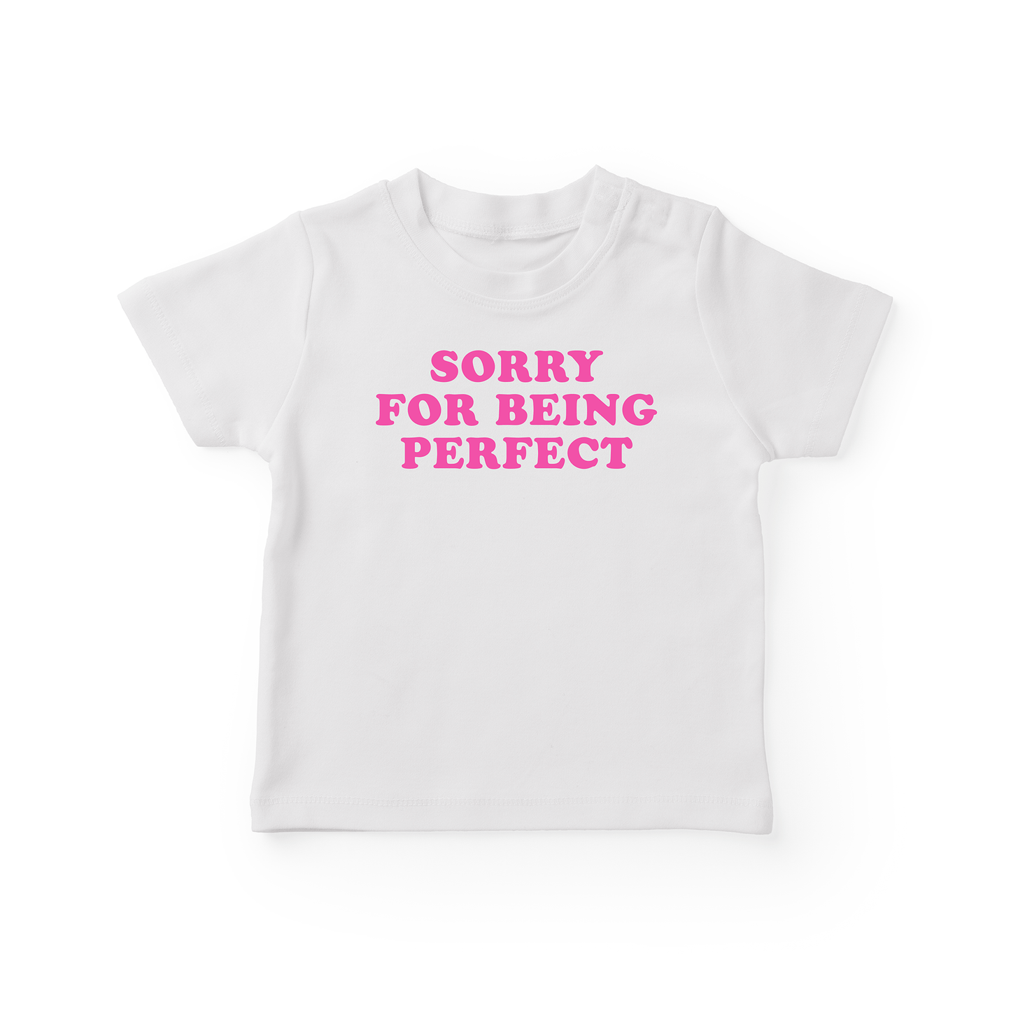 Sorry For Being Perfect Baby Tee