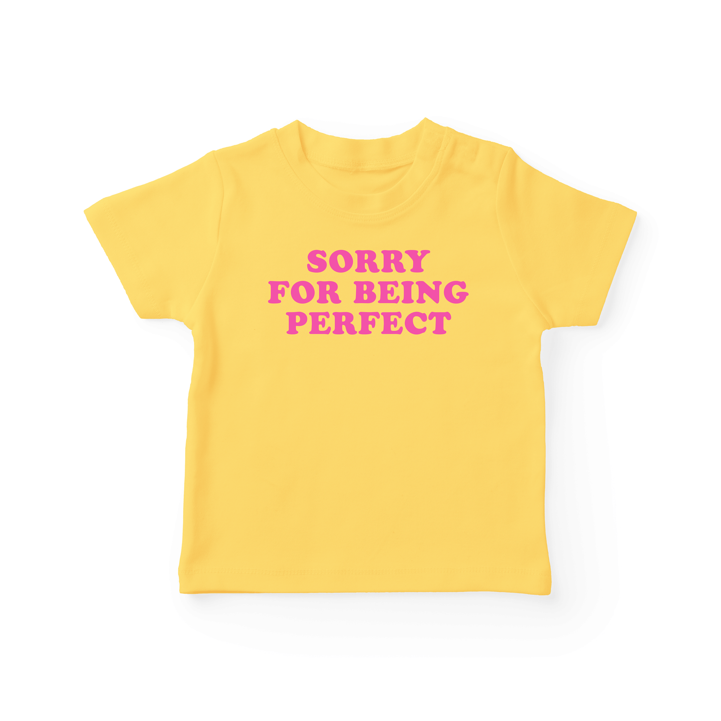 Sorry For Being Perfect Baby Tee