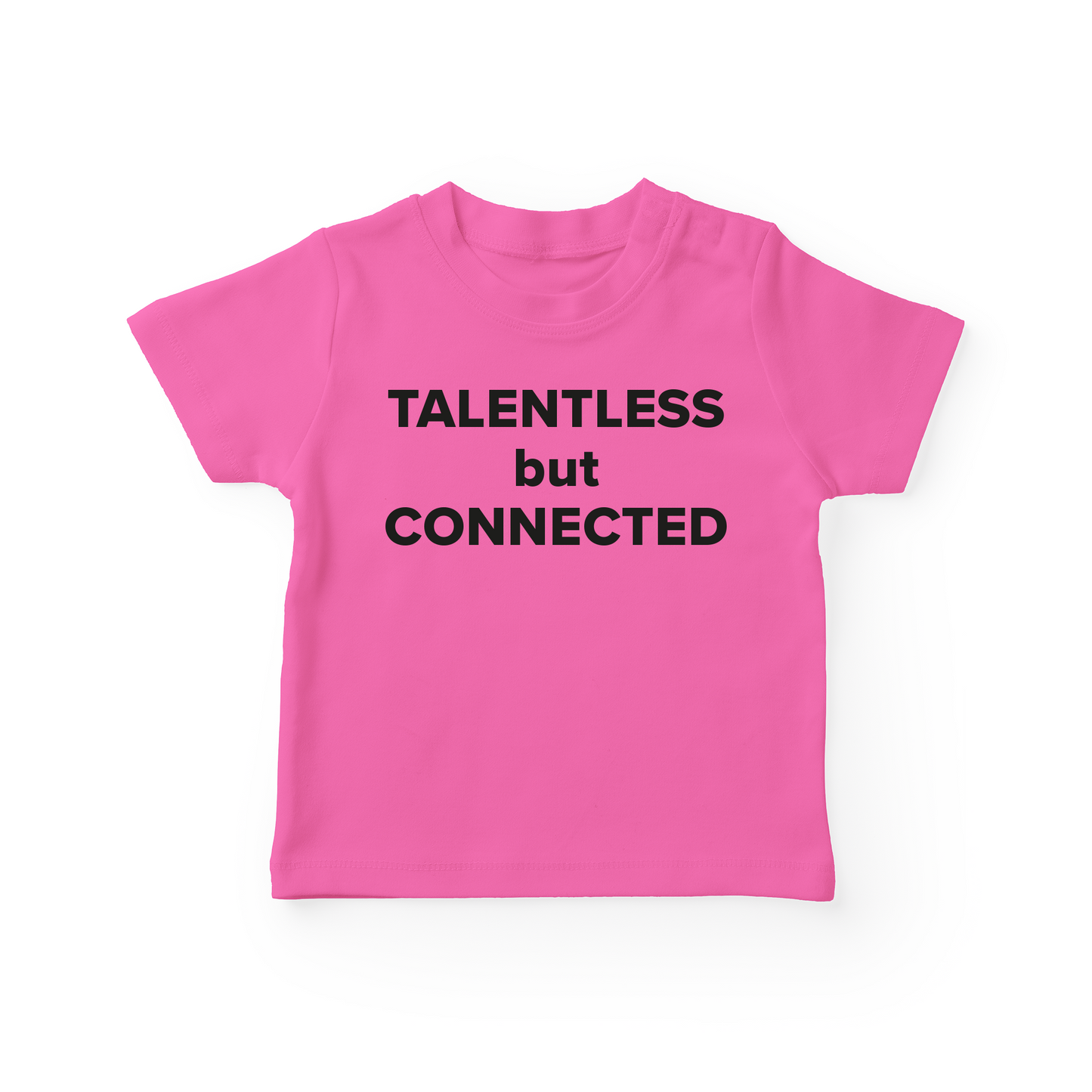 Talentless But Connected Baby Tee