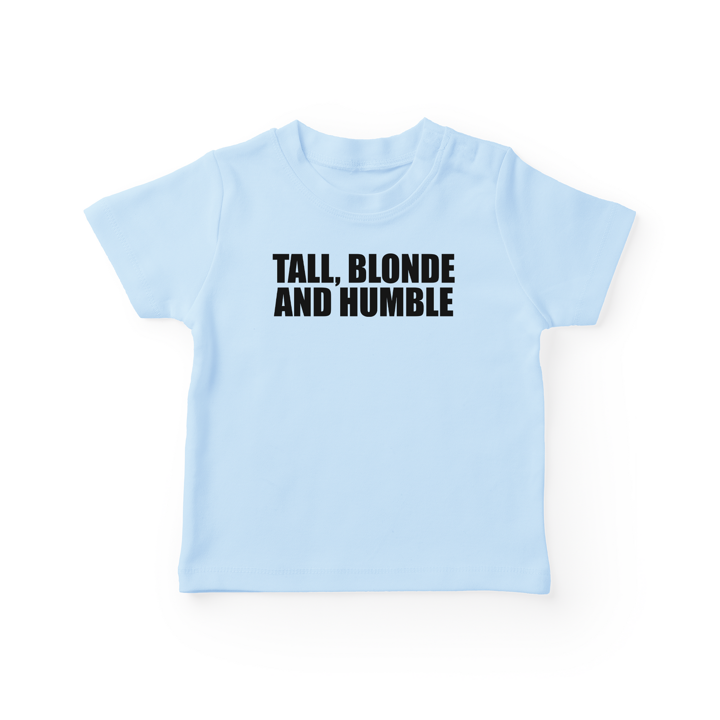Tall, Blonde And Humble Baby Tee