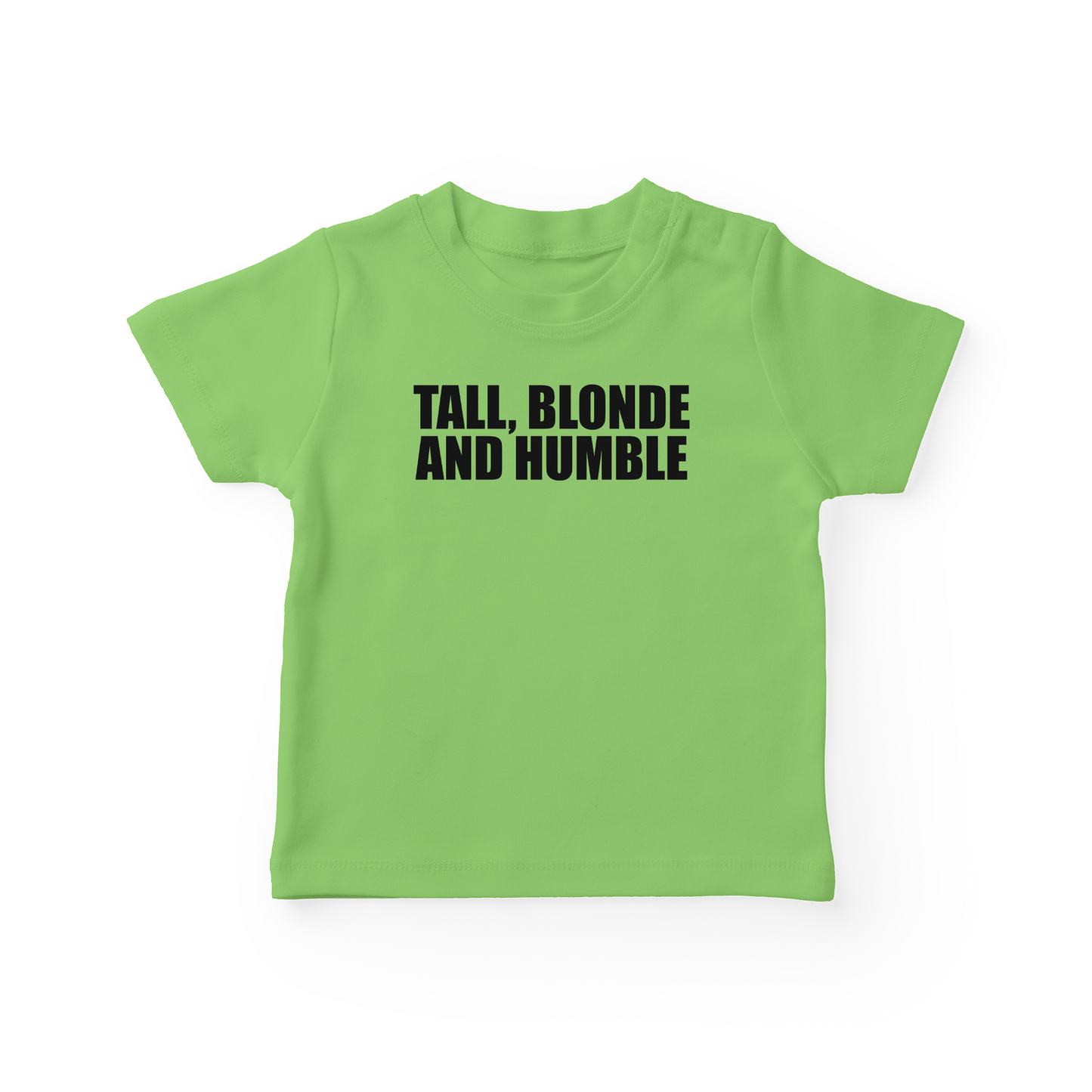 Tall, Blonde And Humble Baby Tee
