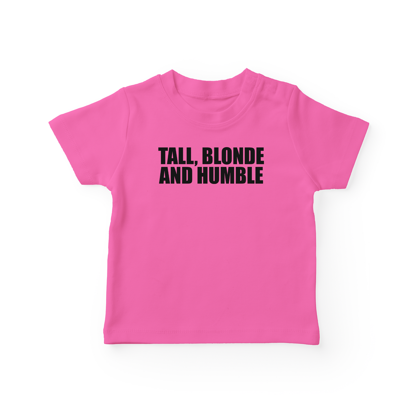 Tall, Blonde And Humble Baby Tee