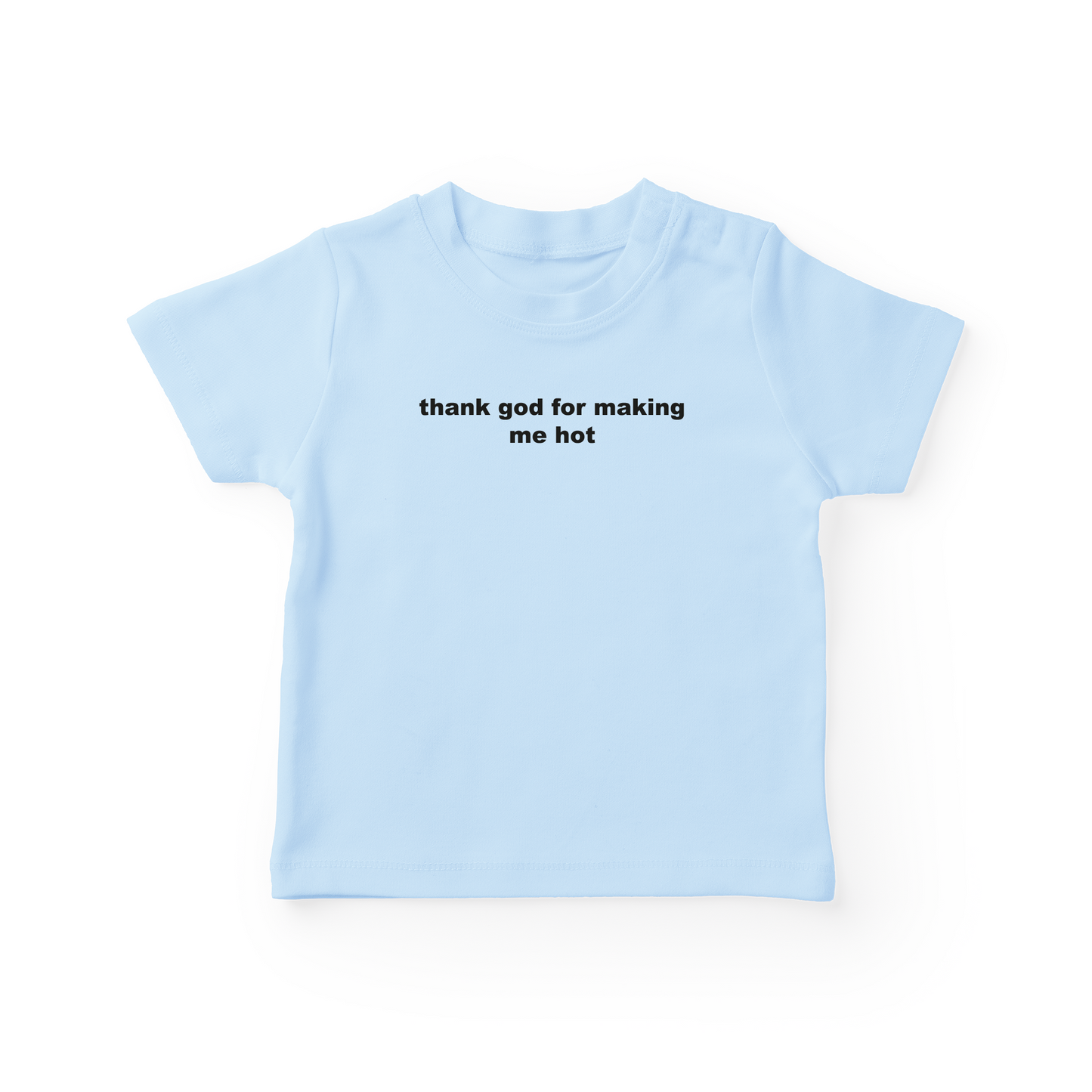 Thank God For Making Me Hot Baby Tee