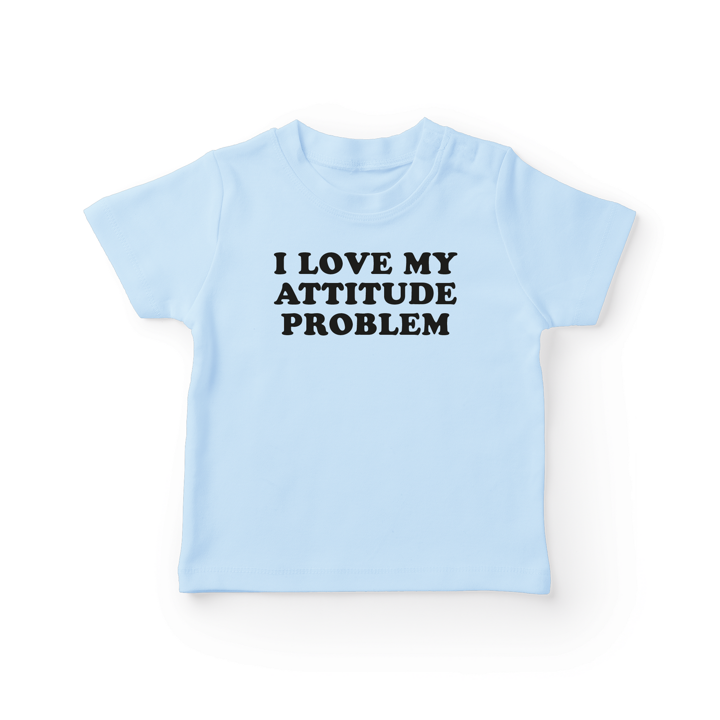 I Love My Attitude Problem Baby Tee