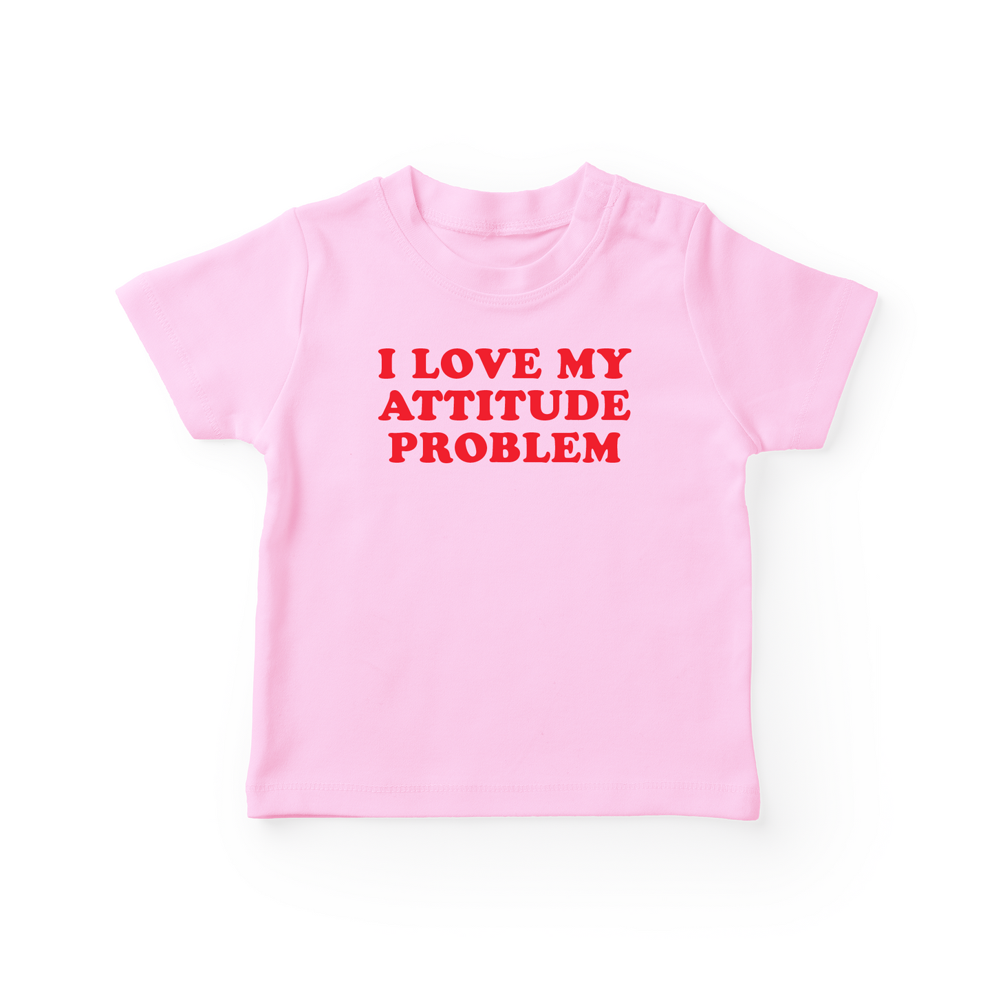 I Love My Attitude Problem Baby Tee