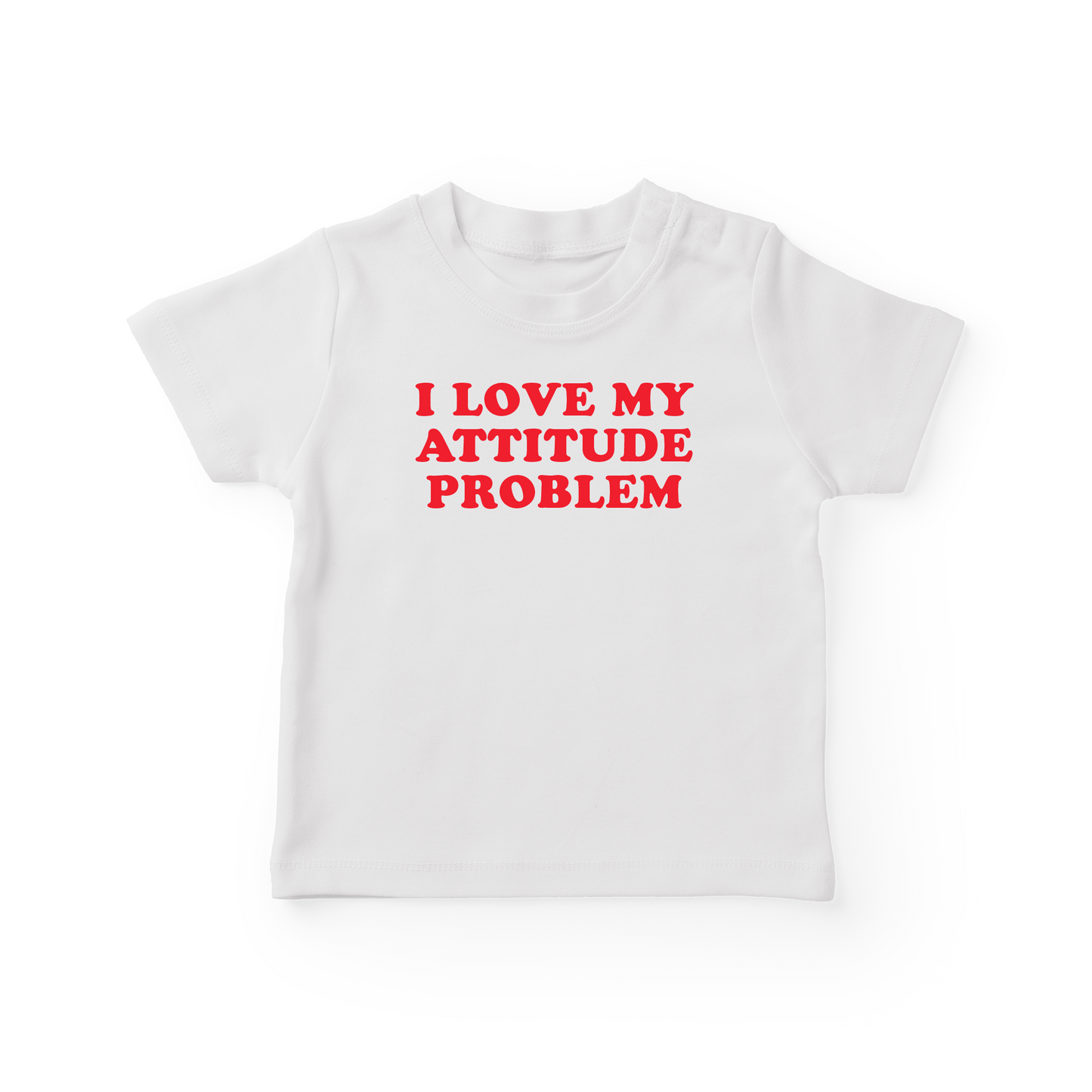 I Love My Attitude Problem Baby Tee