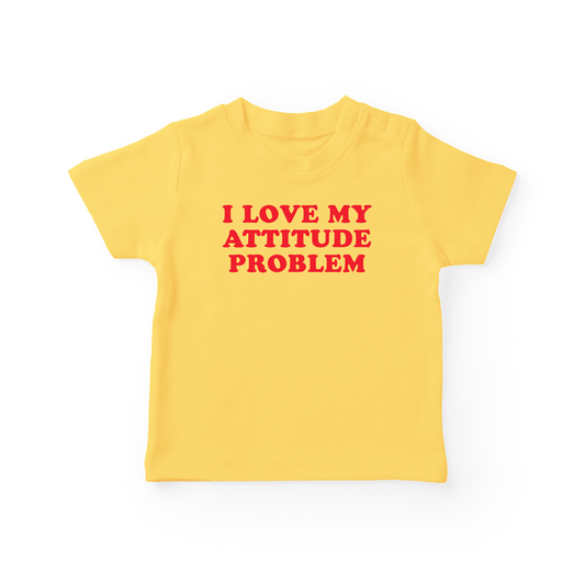 I Love My Attitude Problem Baby Tee