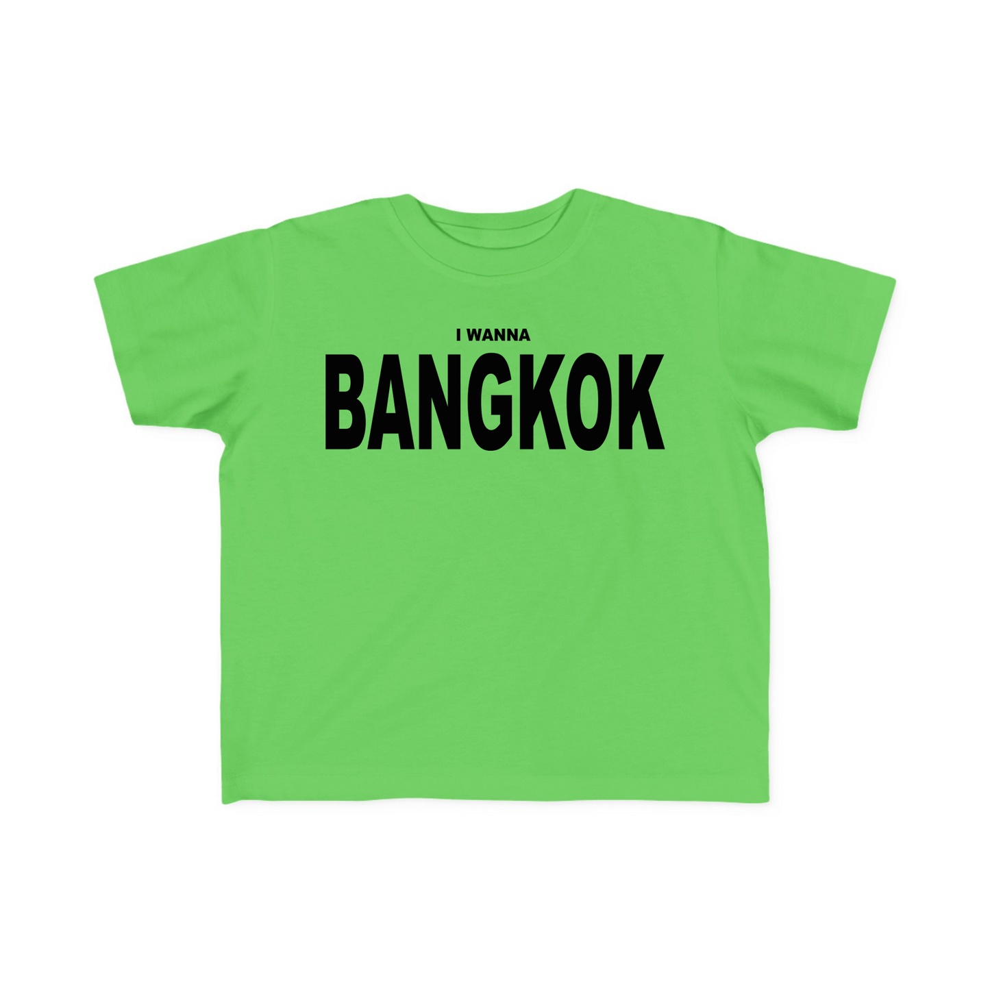 I Wanna Bangkok Baby Tee