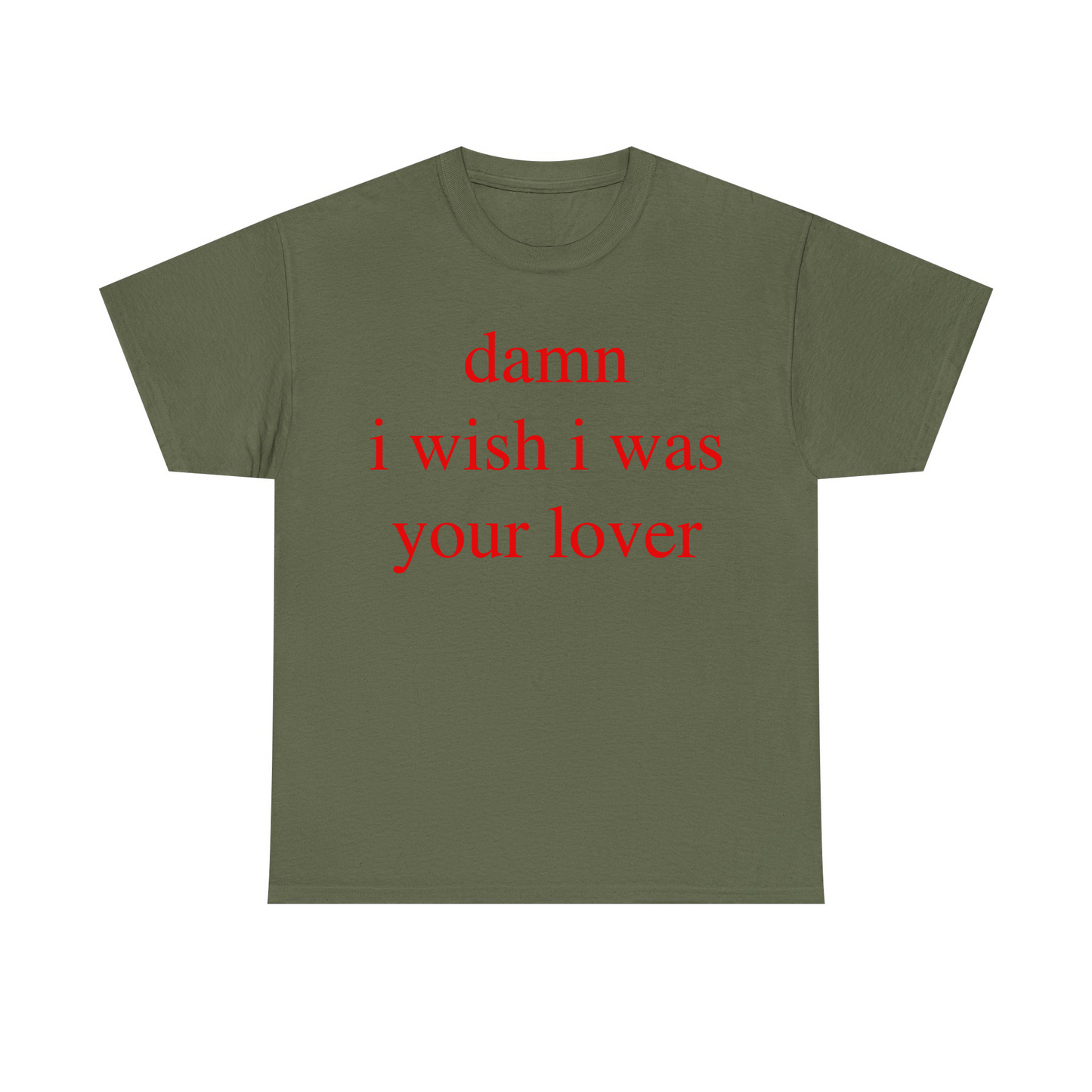Damn I Wish I Was Your Lover Standard T Shirt