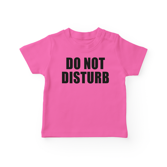 Do Not Disturb Baby Tee