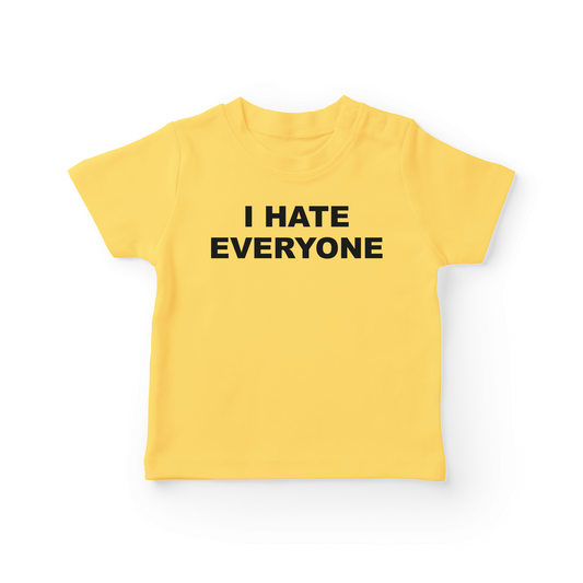 I Hate Everyone Baby Tee