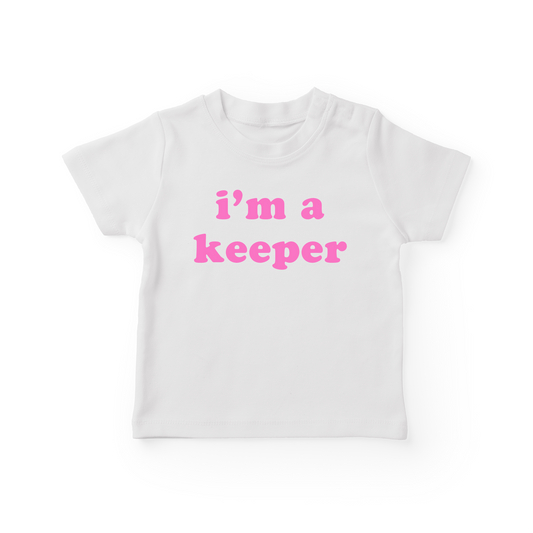 I'm A Keeper Baby Tee