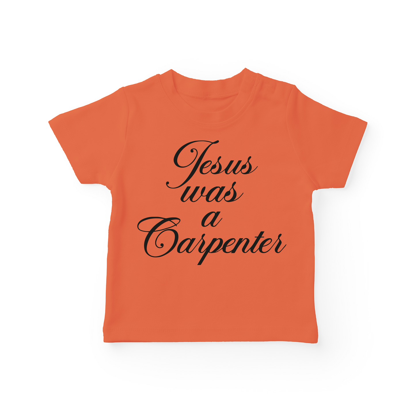 Jesus Was A Carpenter Baby Tee