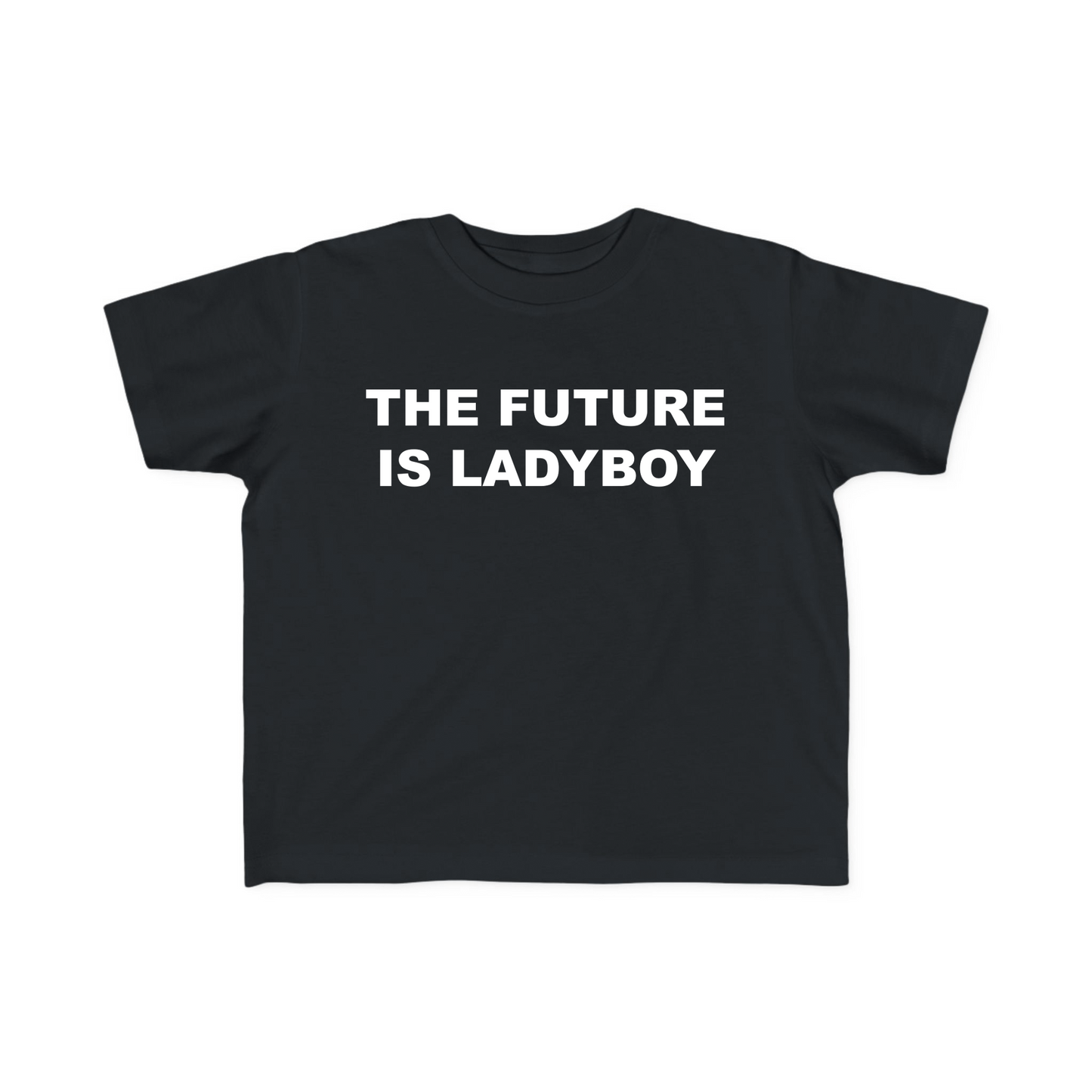 The Future Is Ladyboy Baby Tee
